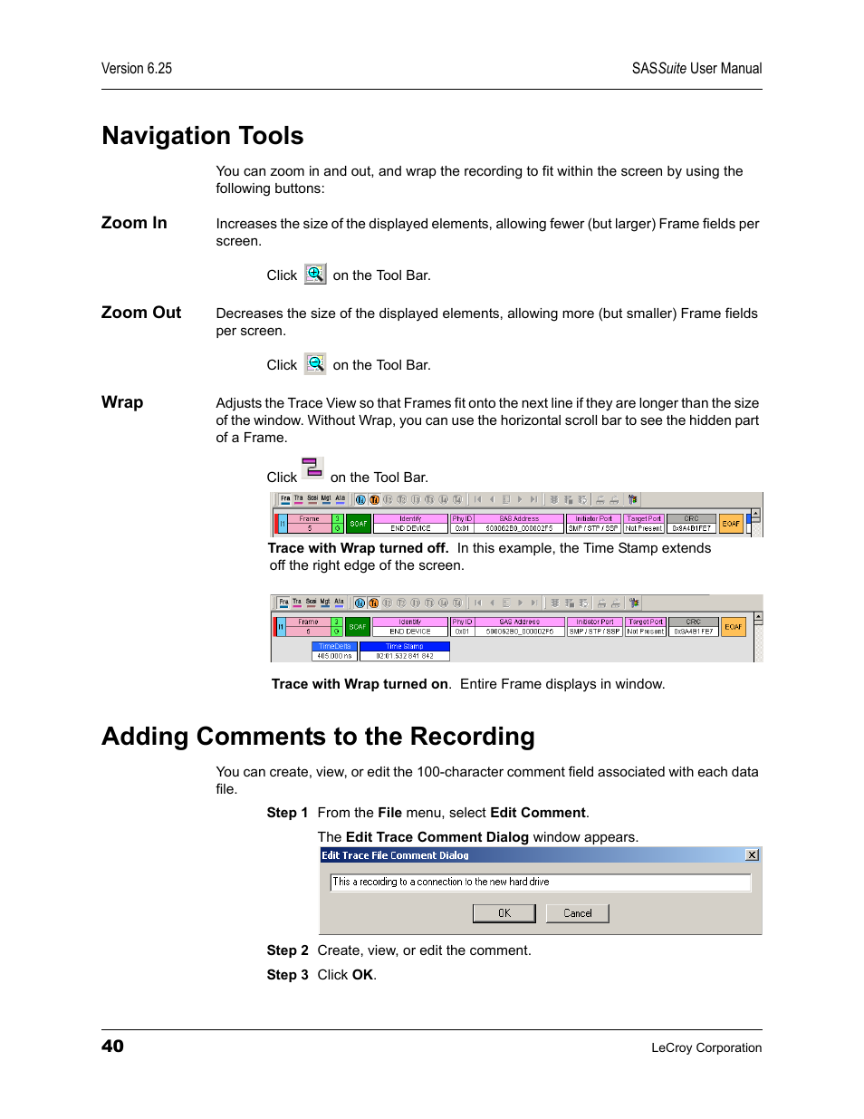 Navigation tools, Zoom in, Zoom out | Wrap, Adding comments to the recording, Zoom in zoom out wrap | Teledyne LeCroy SAS Suite User Manual User Manual | Page 50 / 302