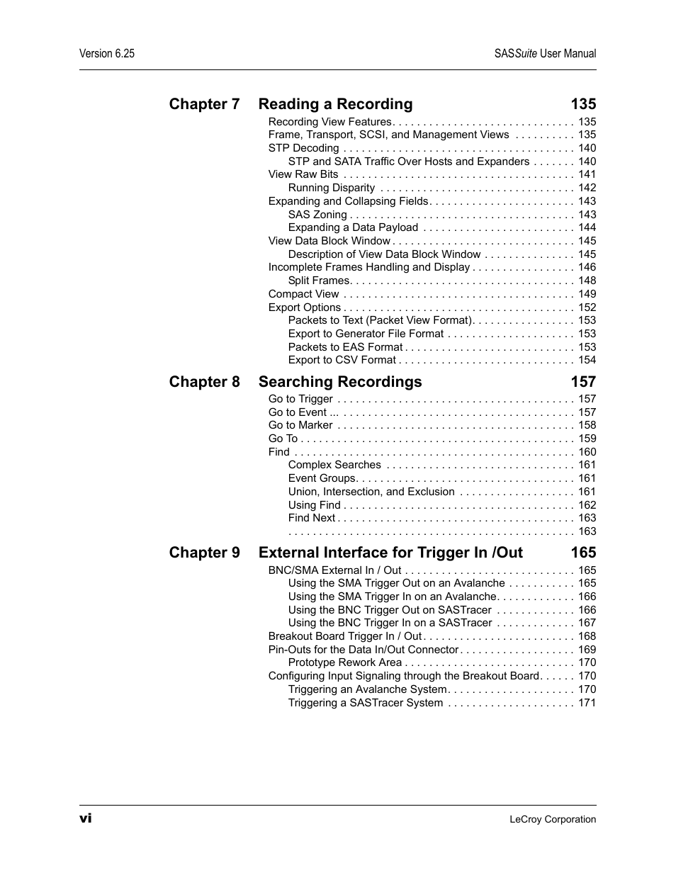 Chapter 7 reading a recording 135, Chapter 8 searching recordings 157 | Teledyne LeCroy SAS Suite User Manual User Manual | Page 6 / 302