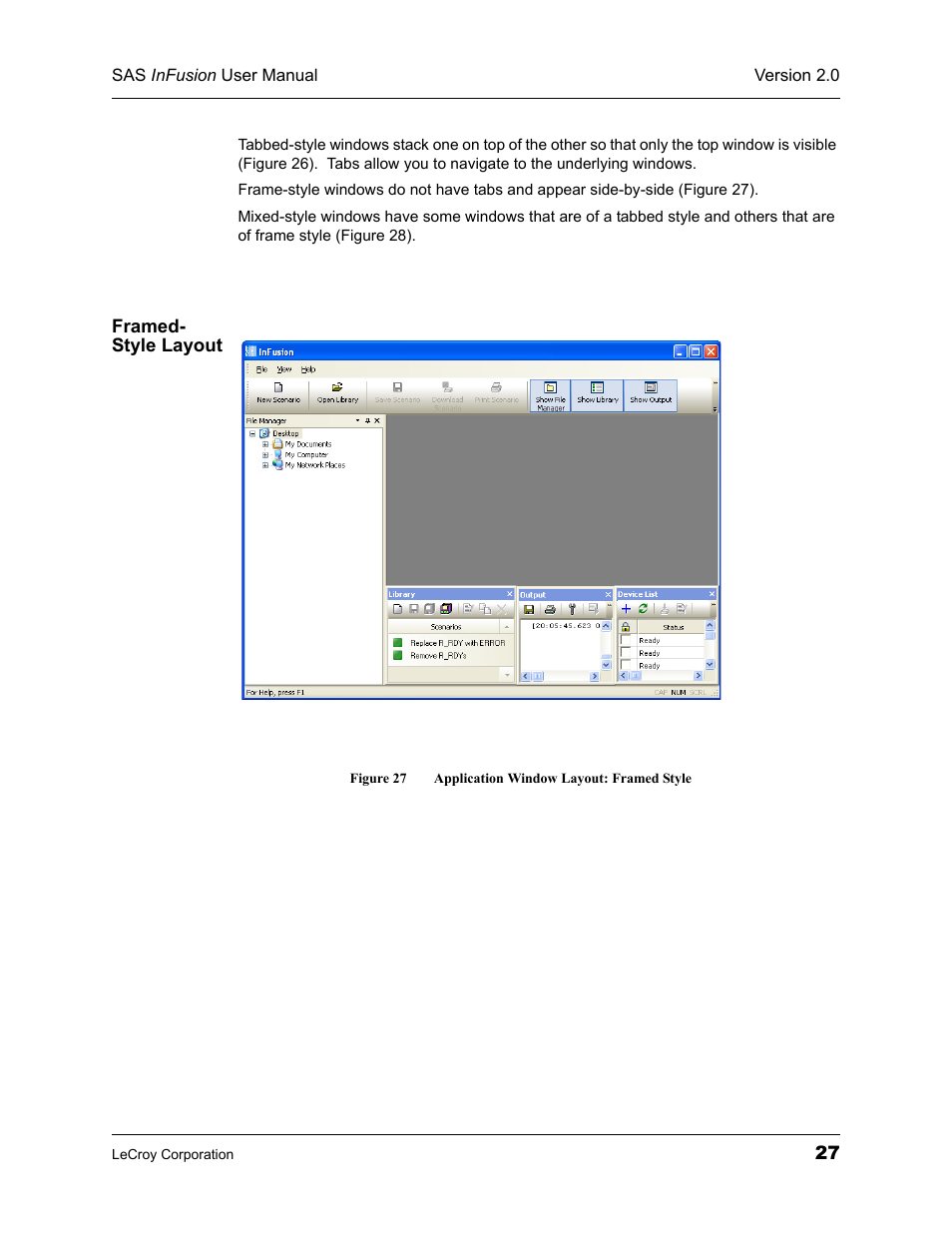 Framed- style layout, Figure 27 application window layout: framed style | Teledyne LeCroy SAS_SATA InFusion - Users Manual User Manual | Page 41 / 113