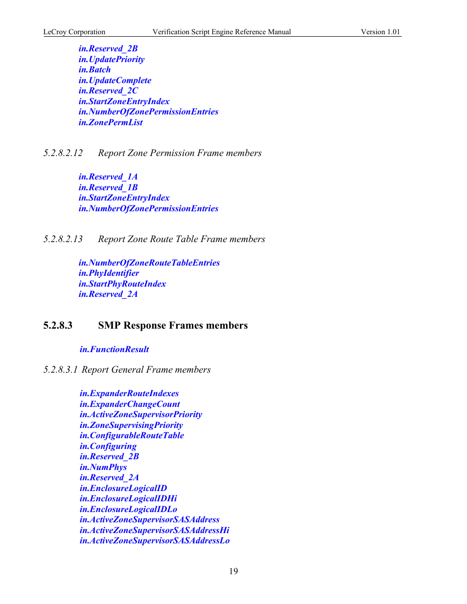 Report zone permission frame members, Report zone route table frame members, Smp response frames members | Report general frame members | Teledyne LeCroy SATracer 3G Verification Script Engine manual User Manual | Page 24 / 68