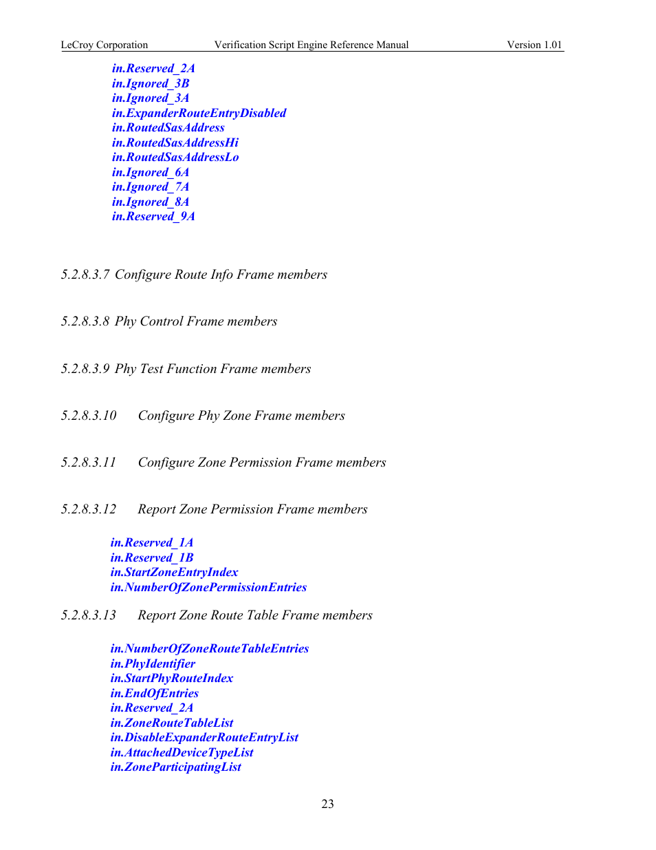 Configure route info frame members, Phy control frame members, Phy test function frame members | Configure phy zone frame members, Configure zone permission frame members, Report zone permission frame members, Report zone route table frame members | Teledyne LeCroy SATracer 3G Verification Script Engine manual User Manual | Page 28 / 68