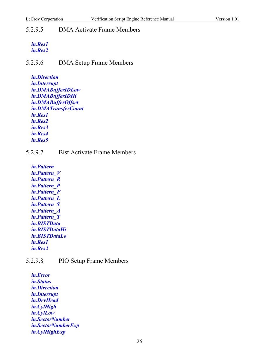 Dma activate frame members, Dma setup frame members, Bist activate frame members | Pio setup frame members | Teledyne LeCroy SATracer 3G Verification Script Engine manual User Manual | Page 31 / 68