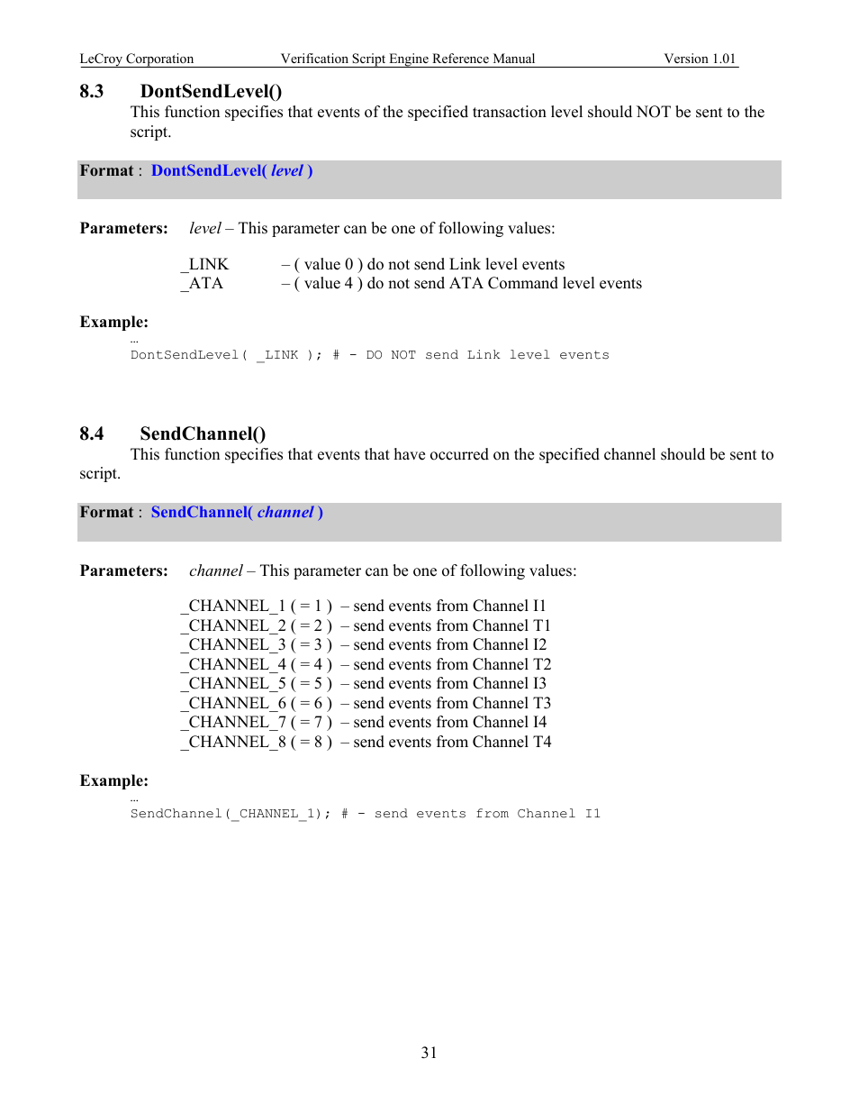 Dontsendlevel(), Sendchannel(), Evel | Hannel, 3 dontsendlevel(), 4 sendchannel() | Teledyne LeCroy SATracer 3G Verification Script Engine manual User Manual | Page 36 / 68