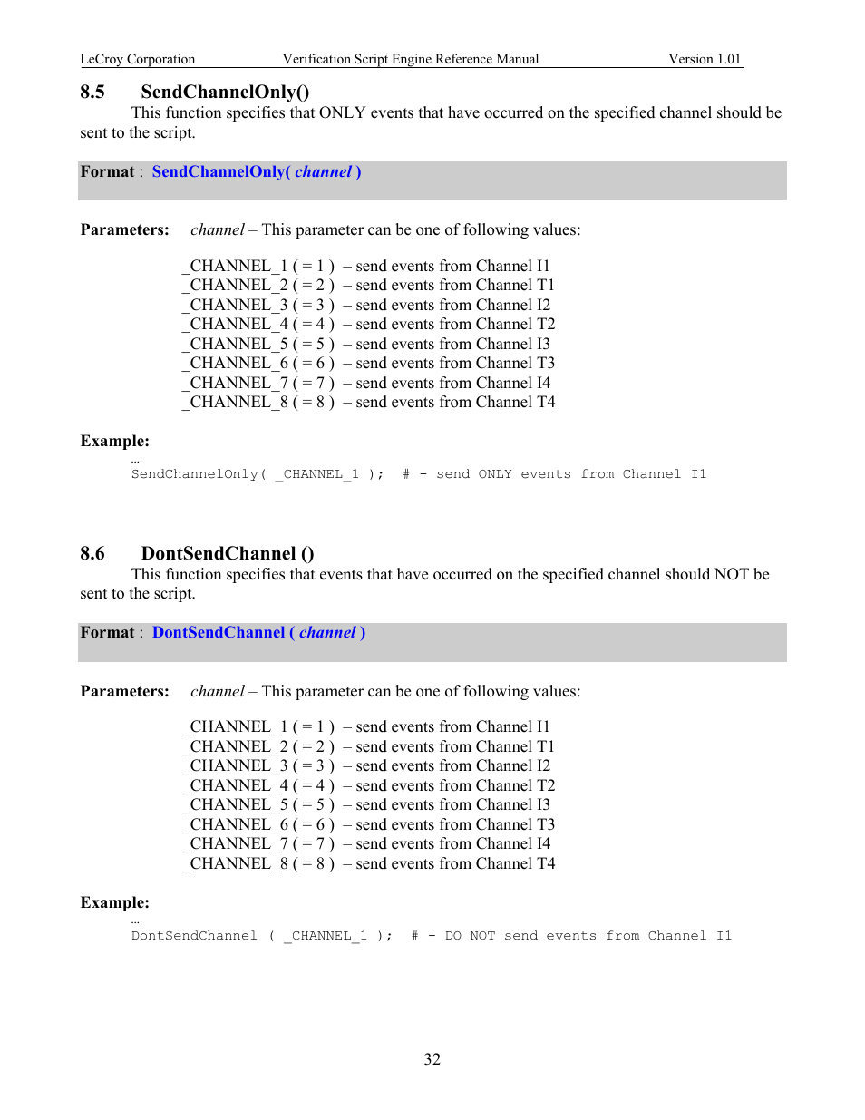Sendchannelonly(), Dontsendchannel (), Hannel | 5 sendchannelonly(), 6 dontsendchannel () | Teledyne LeCroy SATracer 3G Verification Script Engine manual User Manual | Page 37 / 68