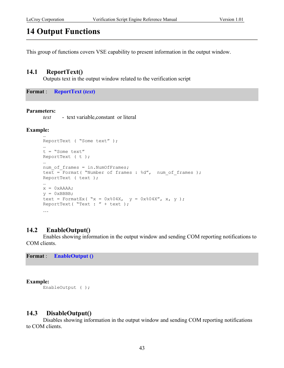 Output functions, Reporttext(), Enableoutput() | Disableoutput(), 14 output functions, Eport, Nable, Utput, Isable, 1 reporttext() | Teledyne LeCroy SATracer 3G Verification Script Engine manual User Manual | Page 48 / 68