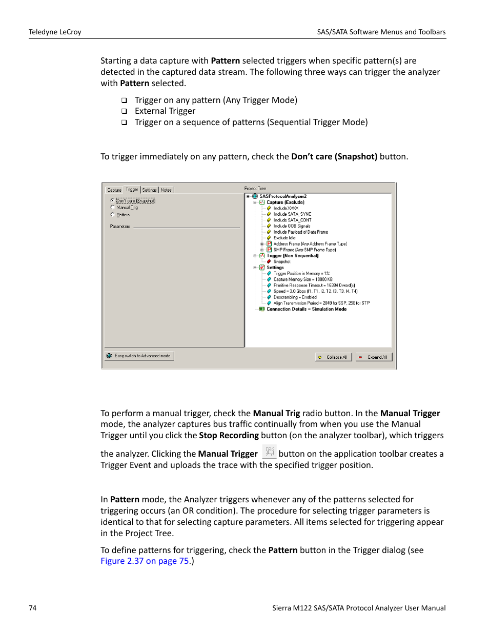 Snapshot mode, Manual trigger mode, Any trigger in pattern mode | Teledyne LeCroy Sierra M122 User Manual User Manual | Page 76 / 385