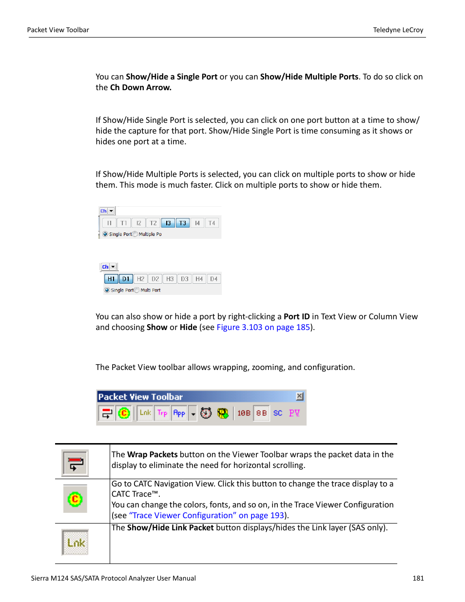 9 show/hide ports, Show/hide single port, Show/hide multiple ports | 7 packet view toolbar, Packet view toolbar” on | Teledyne LeCroy Sierra M124 User Manual User Manual | Page 183 / 391