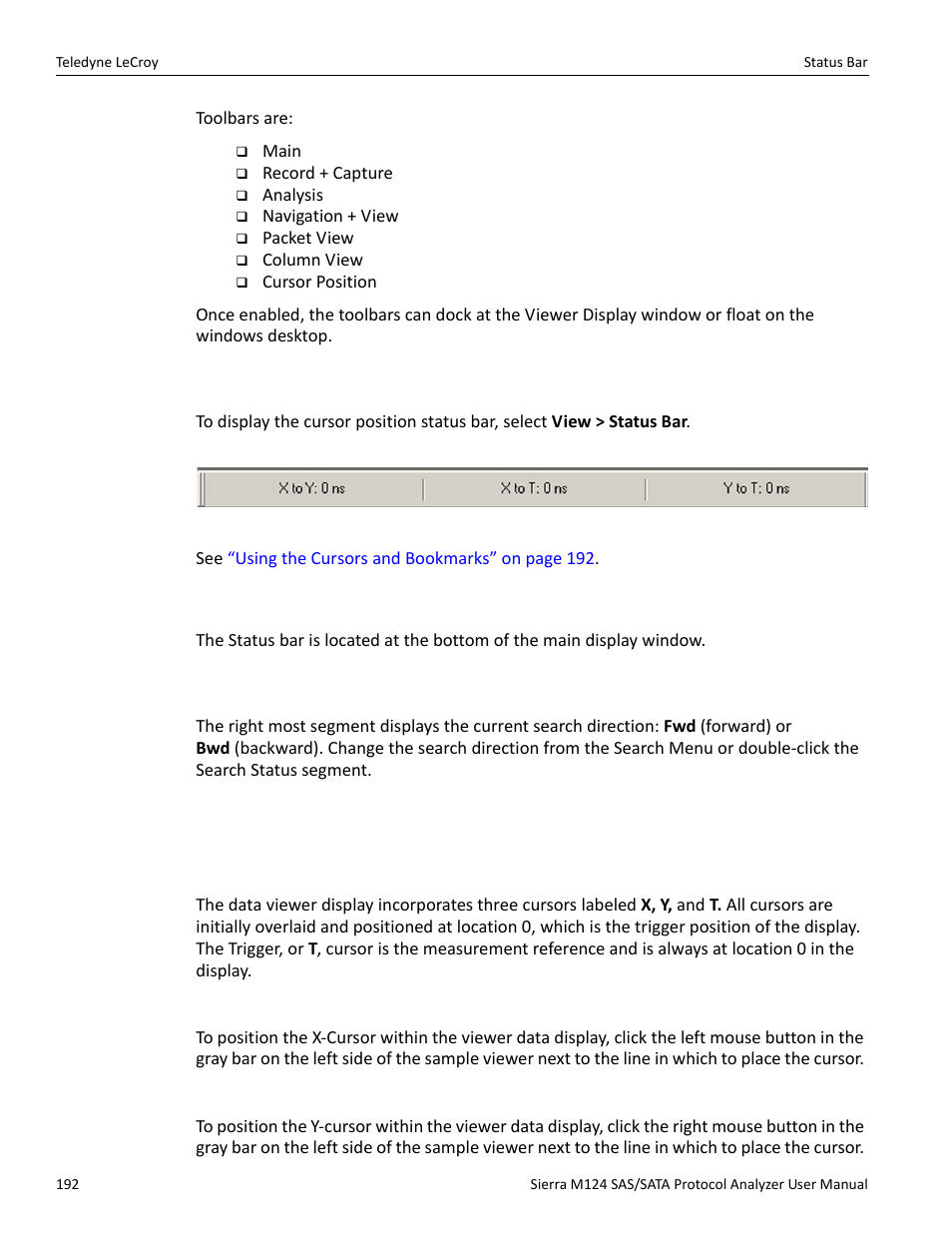 2 cursor position status bar, 10 status bar, 1 search status | 11 using the cursors and bookmarks, 1 cursors, Positioning the x cursor, Positioning the y cursor | Teledyne LeCroy Sierra M124 User Manual User Manual | Page 194 / 391