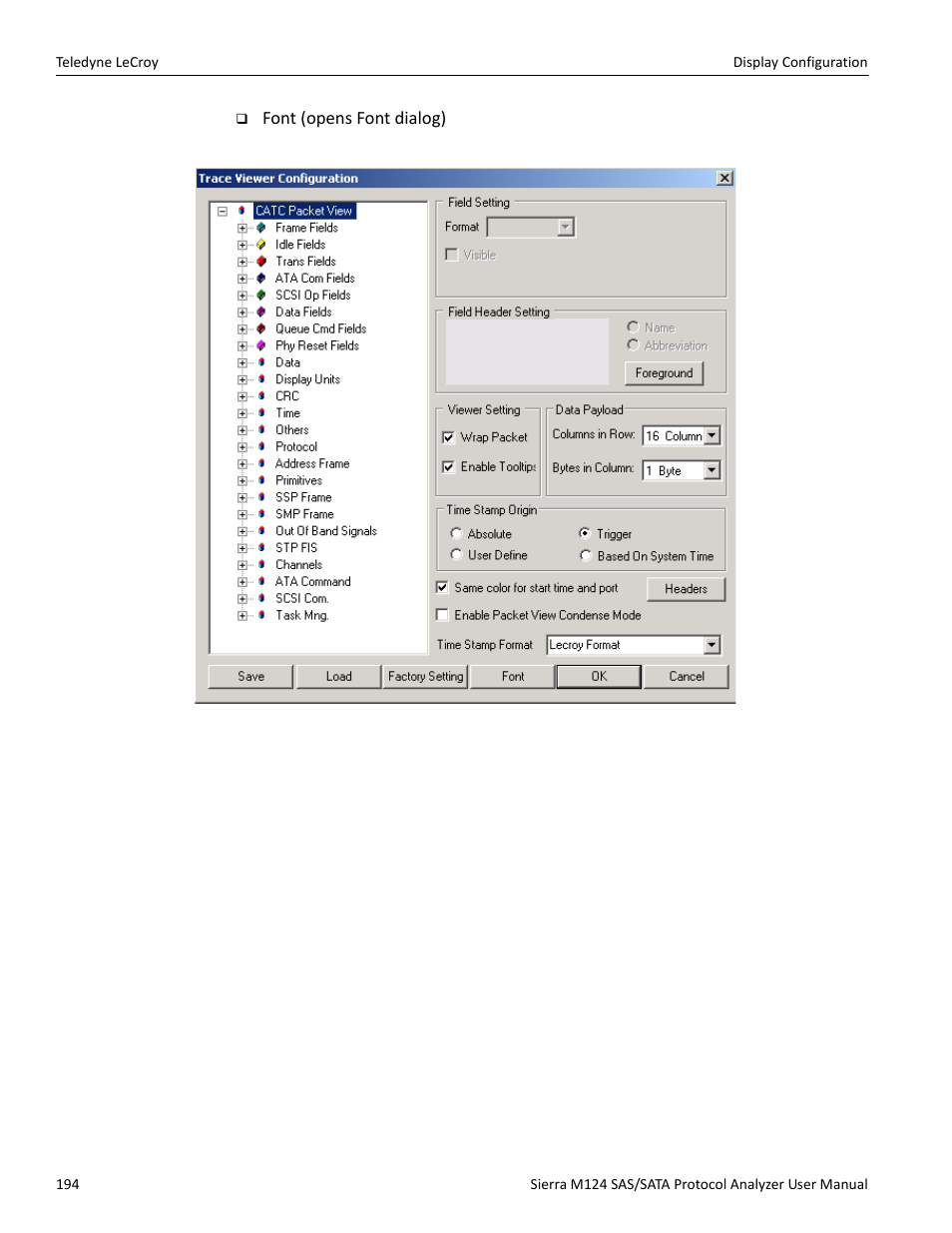 Font (opens font dialog) | Teledyne LeCroy Sierra M124 User Manual User Manual | Page 196 / 391