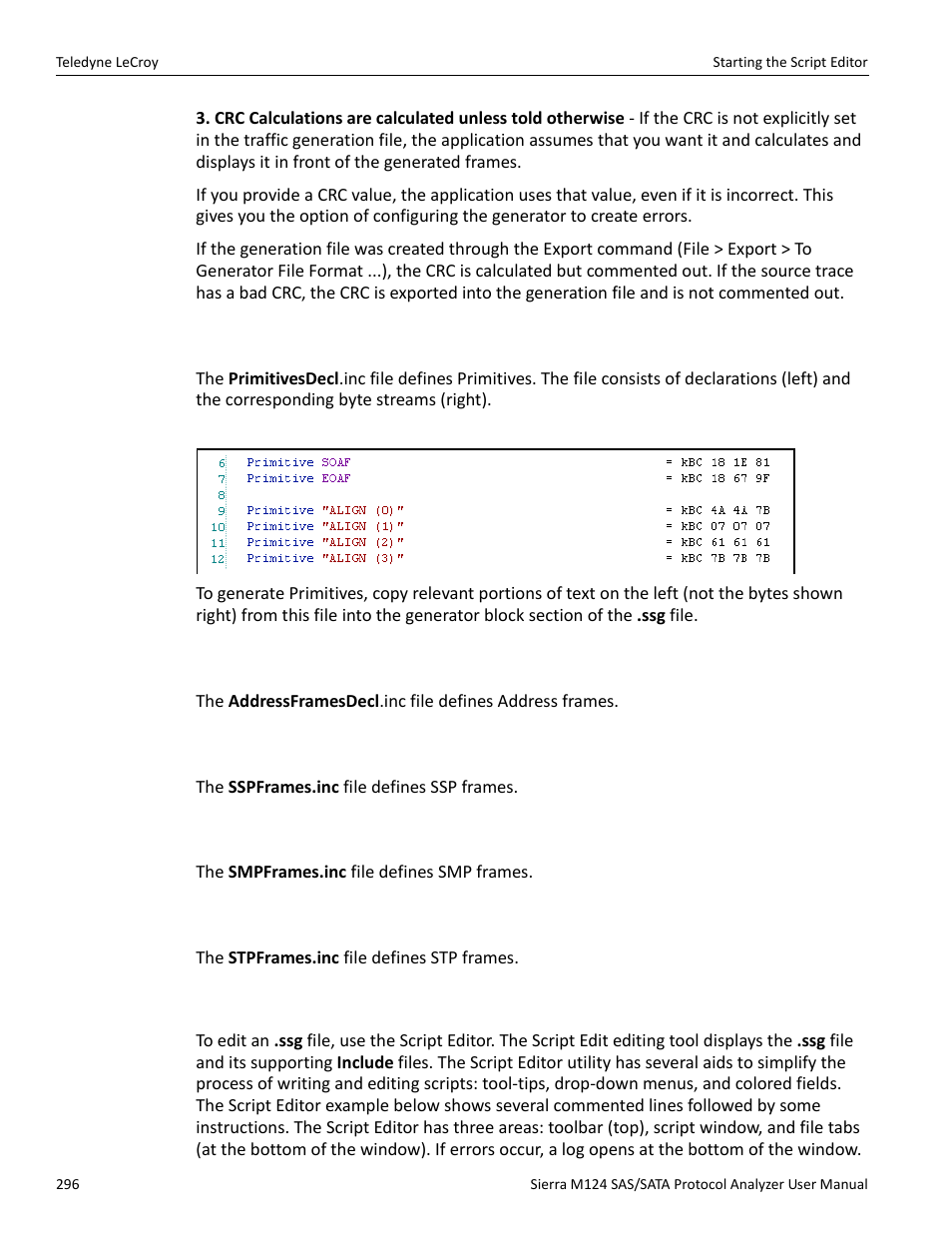 2 primitives decl.inc file, 3 address framesdecl.inc file, 4 sspframes.inc file | 5 smpframes.inc file, 6 stpframes.inc file, 8 starting the script editor | Teledyne LeCroy Sierra M124 User Manual User Manual | Page 298 / 391