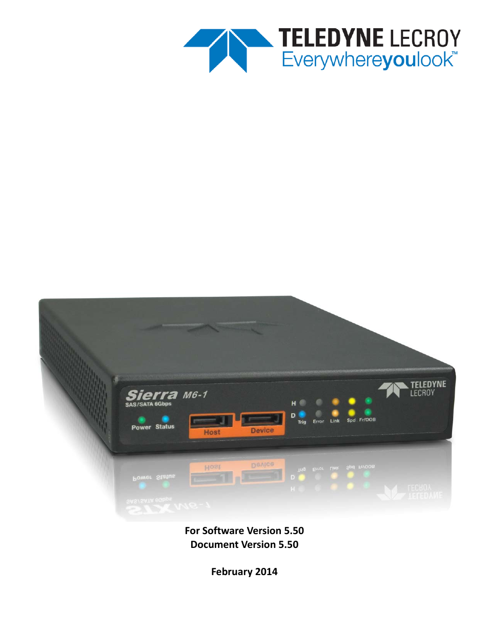 Teledyne LeCroy Sierra M6-1 SAS_SATA Protocol Analyzer User Manual User Manual | 302 pages
