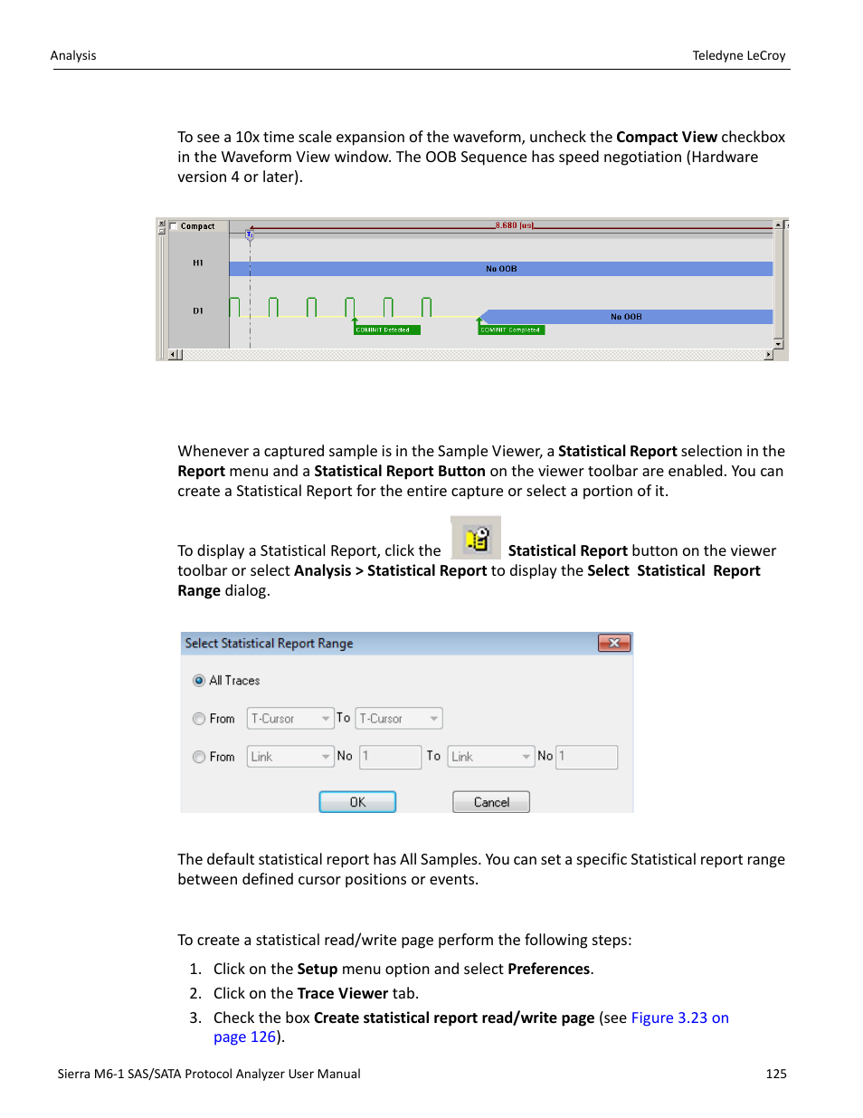Expanded waveform view, 10 statistical report, Generating statistical read/write report | Teledyne LeCroy Sierra M6-1 SAS_SATA Protocol Analyzer User Manual User Manual | Page 127 / 302