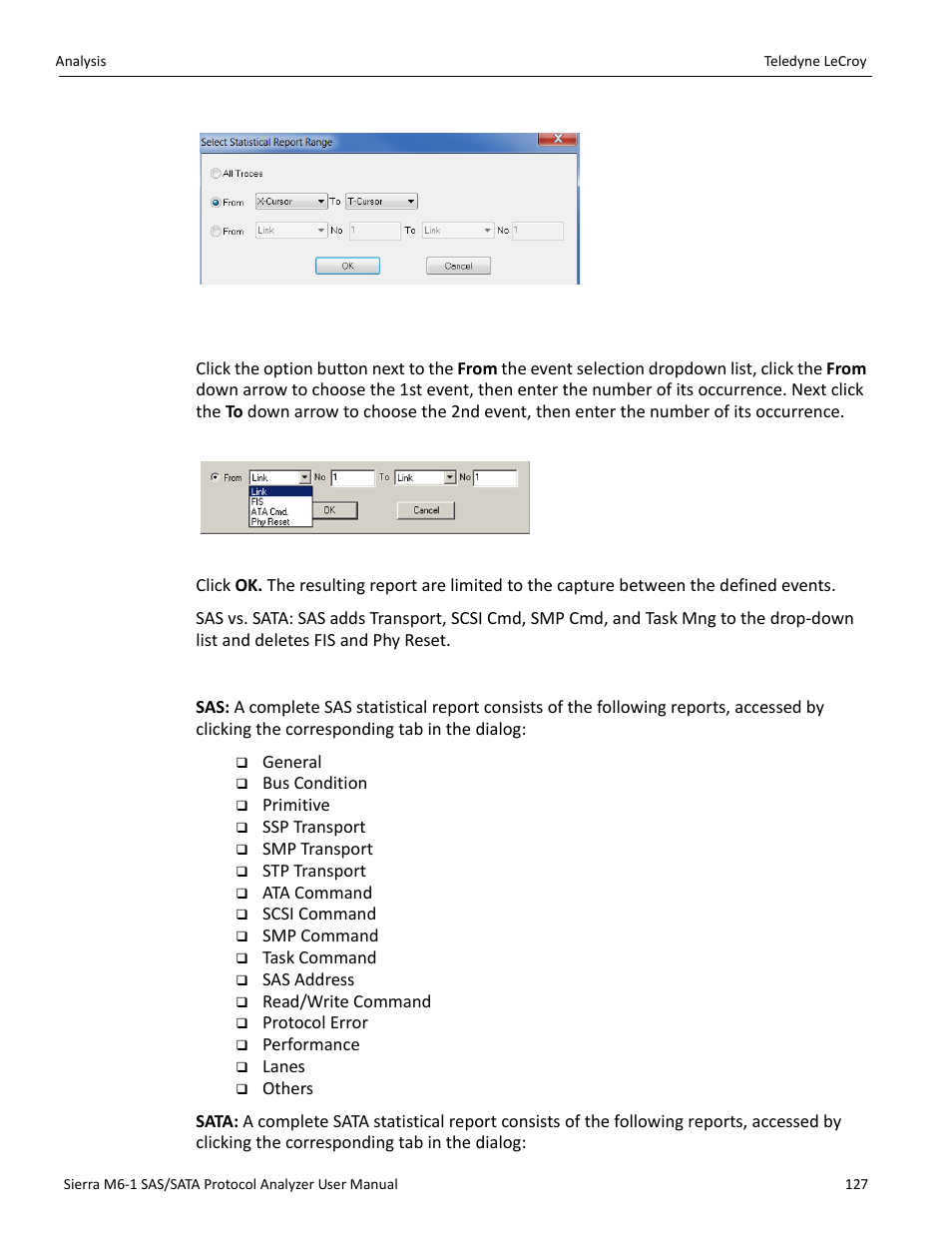 Report between events, Statistical report content | Teledyne LeCroy Sierra M6-1 SAS_SATA Protocol Analyzer User Manual User Manual | Page 129 / 302