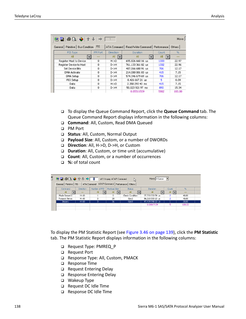 Queue command report (sata), Pm statistic report (sata) | Teledyne LeCroy Sierra M6-1 SAS_SATA Protocol Analyzer User Manual User Manual | Page 140 / 302