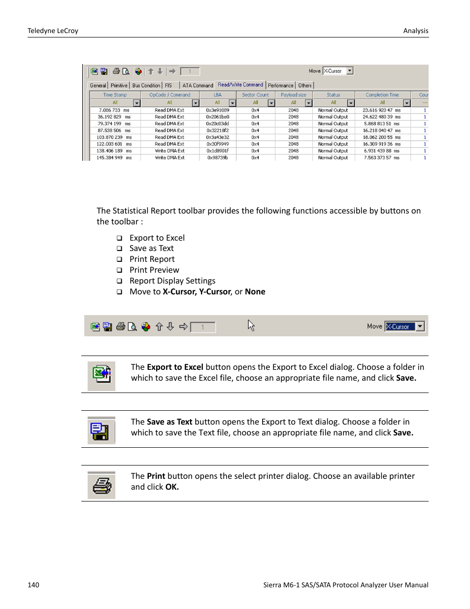 11 statistical report toolbar, Export as microsoft® excel file, Save as text file | Print statistical report | Teledyne LeCroy Sierra M6-1 SAS_SATA Protocol Analyzer User Manual User Manual | Page 142 / 302