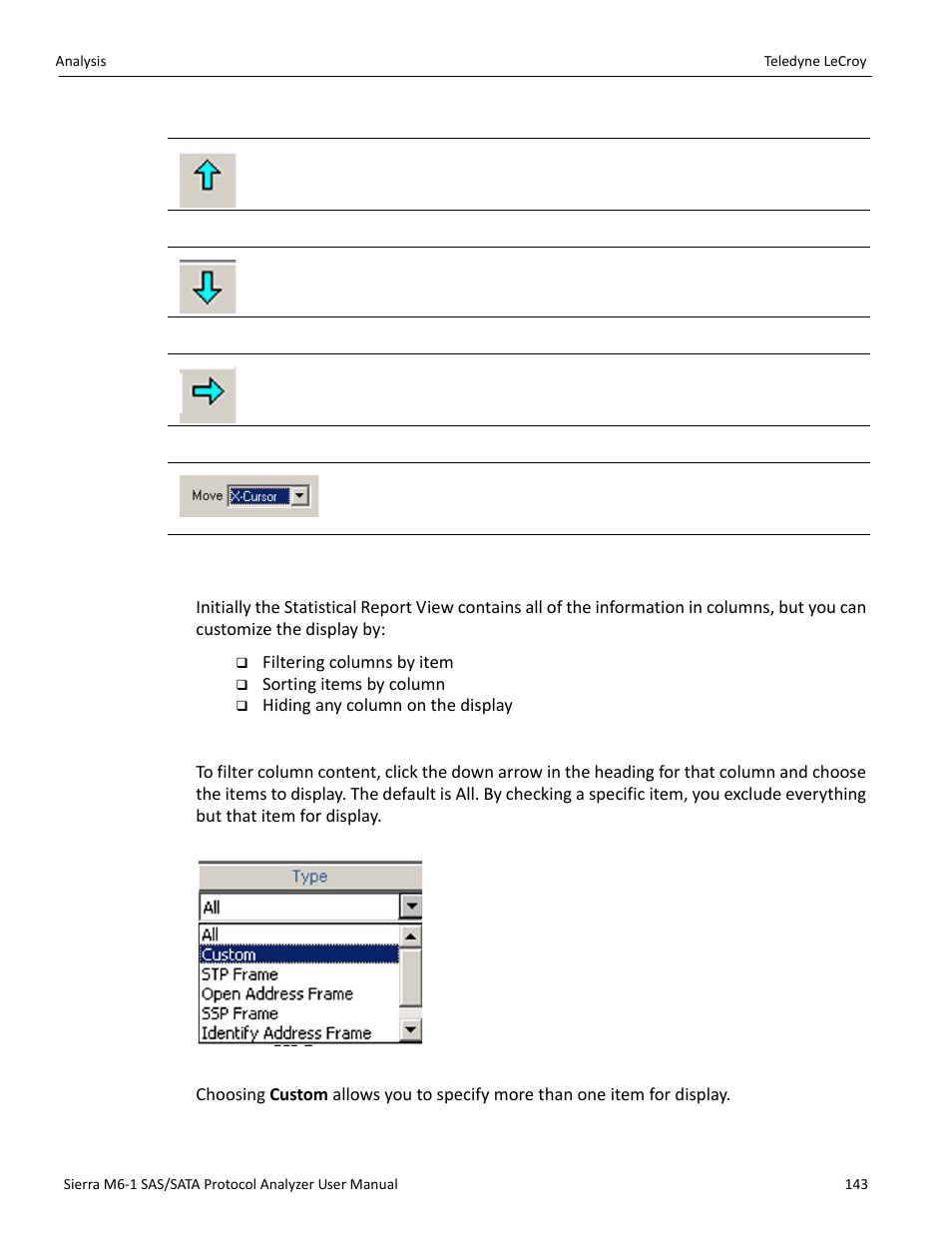 12 formatting the statistical report view, Filtering column content | Teledyne LeCroy Sierra M6-1 SAS_SATA Protocol Analyzer User Manual User Manual | Page 145 / 302