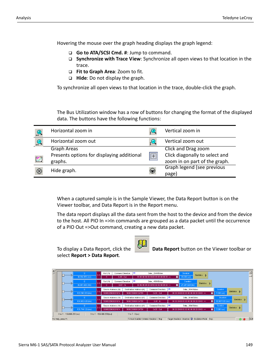 15 bus utilization buttons, 16 data report | Teledyne LeCroy Sierra M6-1 SAS_SATA Protocol Analyzer User Manual User Manual | Page 151 / 302