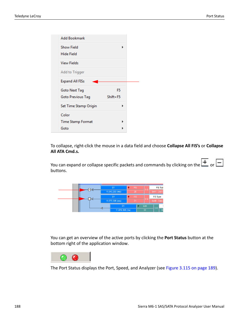 7 port status | Teledyne LeCroy Sierra M6-1 SAS_SATA Protocol Analyzer User Manual User Manual | Page 190 / 302