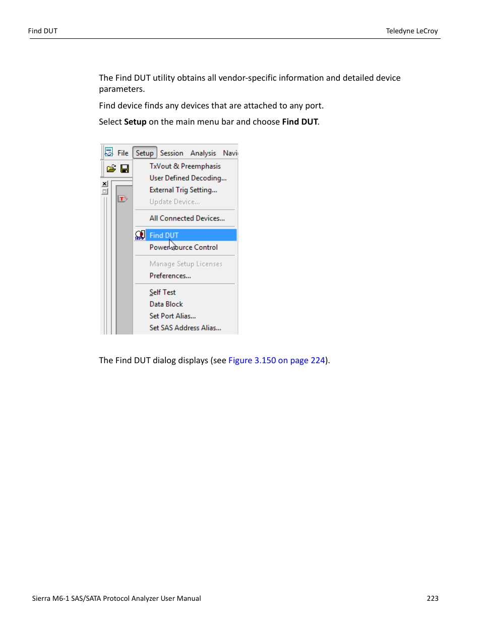 22 find dut | Teledyne LeCroy Sierra M6-1 SAS_SATA Protocol Analyzer User Manual User Manual | Page 225 / 302