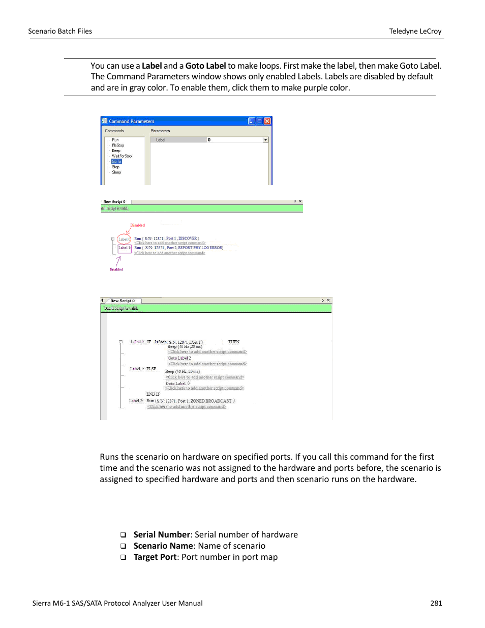 6 run | Teledyne LeCroy Sierra M6-1 SAS_SATA Protocol Analyzer User Manual User Manual | Page 283 / 302