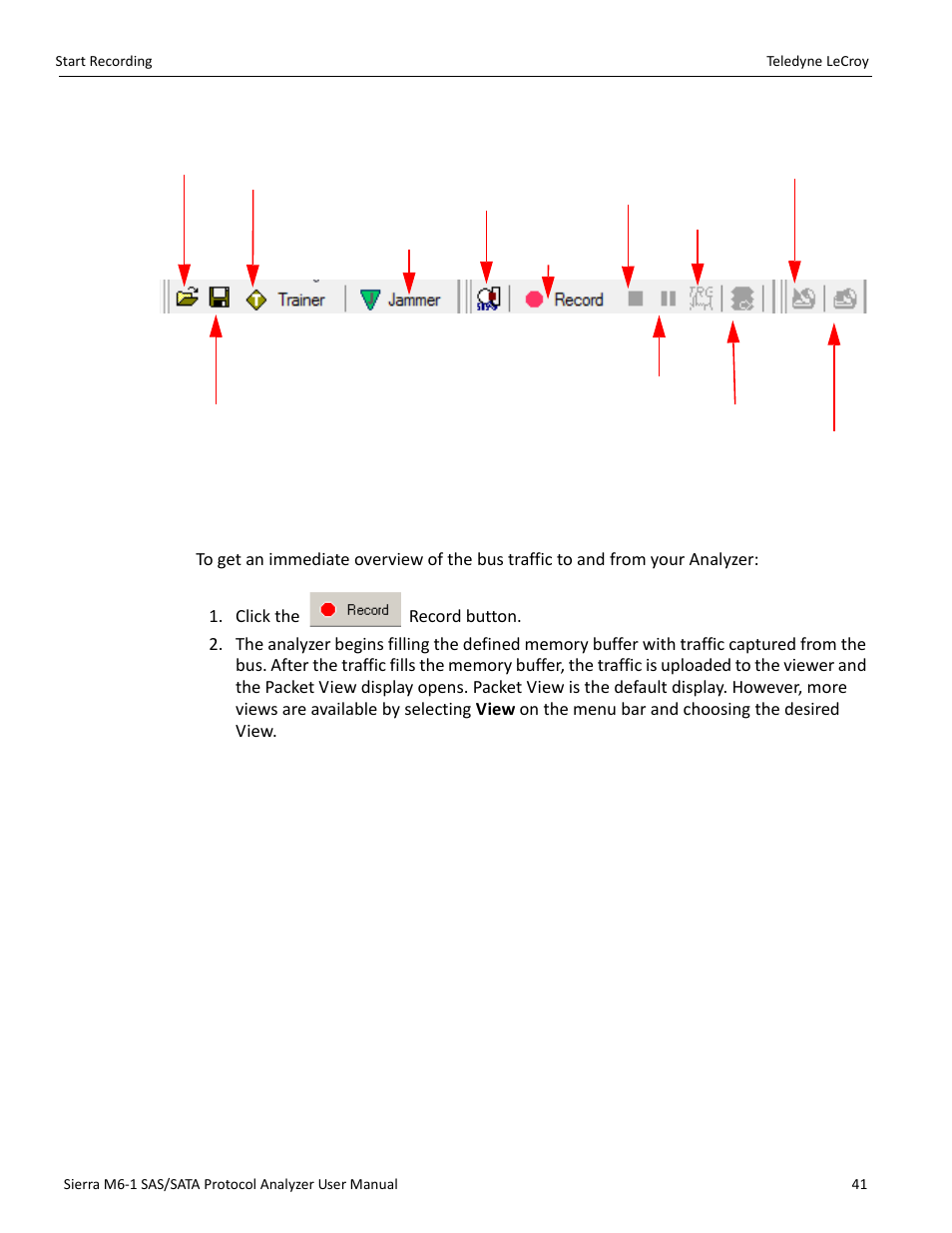 6 start recording | Teledyne LeCroy Sierra M6-1 SAS_SATA Protocol Analyzer User Manual User Manual | Page 43 / 302