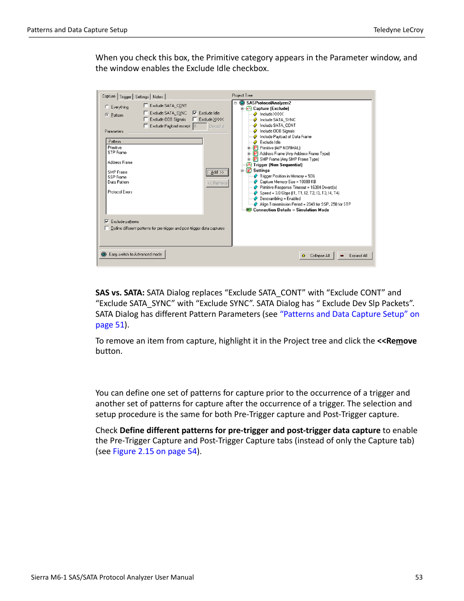 3 pre and post trigger data capture | Teledyne LeCroy Sierra M6-1 SAS_SATA Protocol Analyzer User Manual User Manual | Page 55 / 302