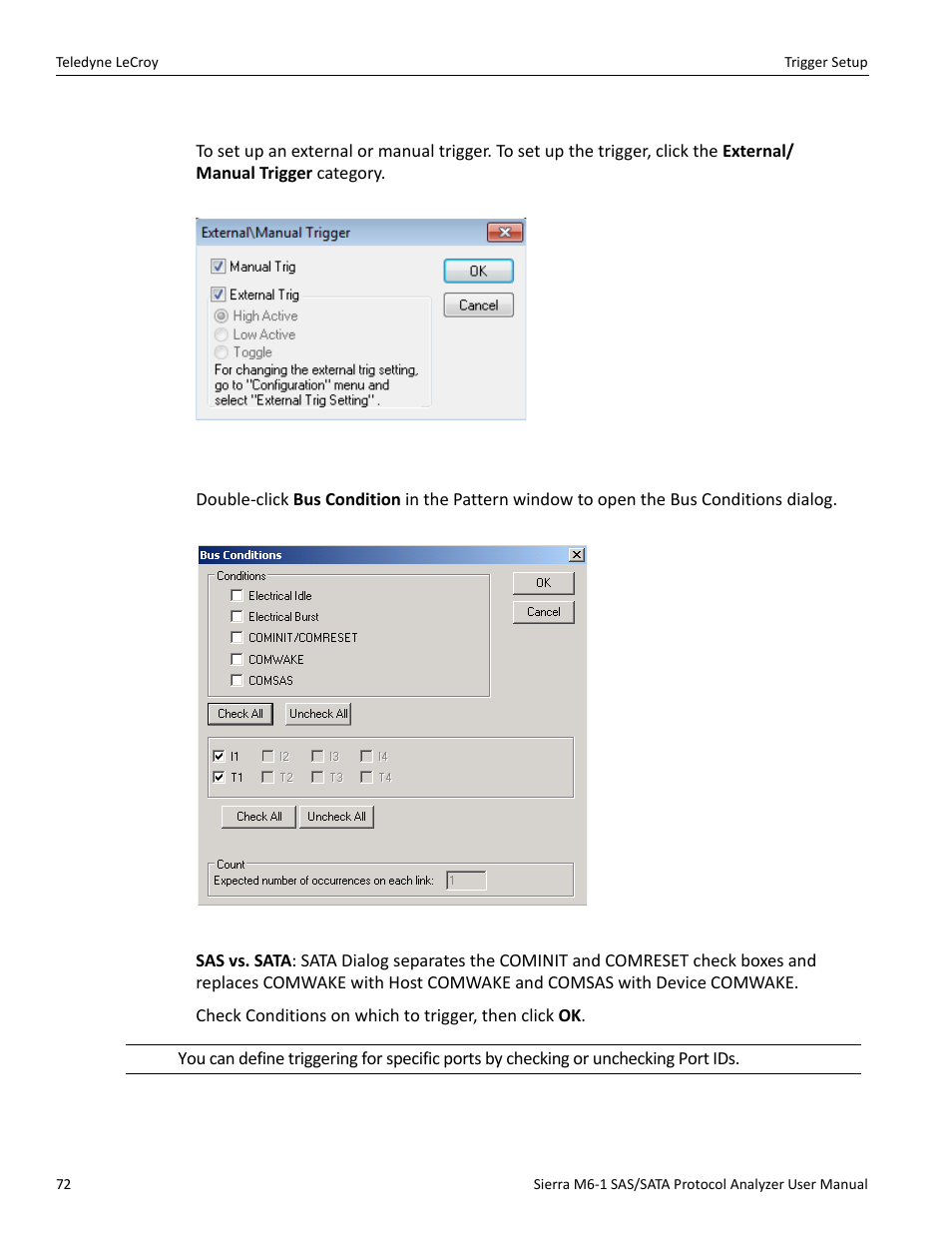 External/manual trigger, Bus condition | Teledyne LeCroy Sierra M6-1 SAS_SATA Protocol Analyzer User Manual User Manual | Page 74 / 302