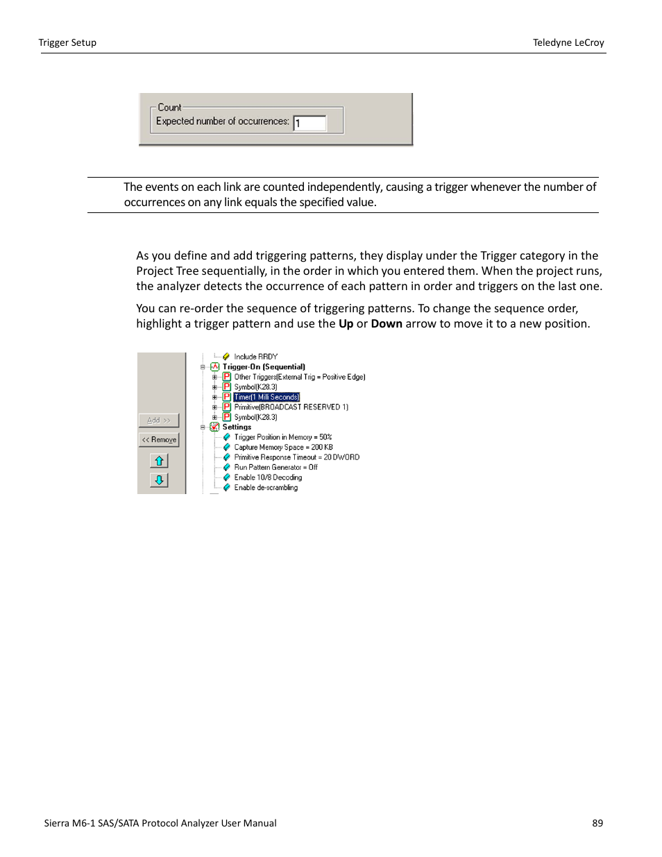 Triggering order | Teledyne LeCroy Sierra M6-1 SAS_SATA Protocol Analyzer User Manual User Manual | Page 91 / 302