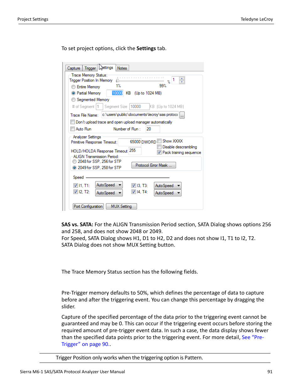 14 project settings, 1 memory settings, Trigger position | Teledyne LeCroy Sierra M6-1 SAS_SATA Protocol Analyzer User Manual User Manual | Page 93 / 302