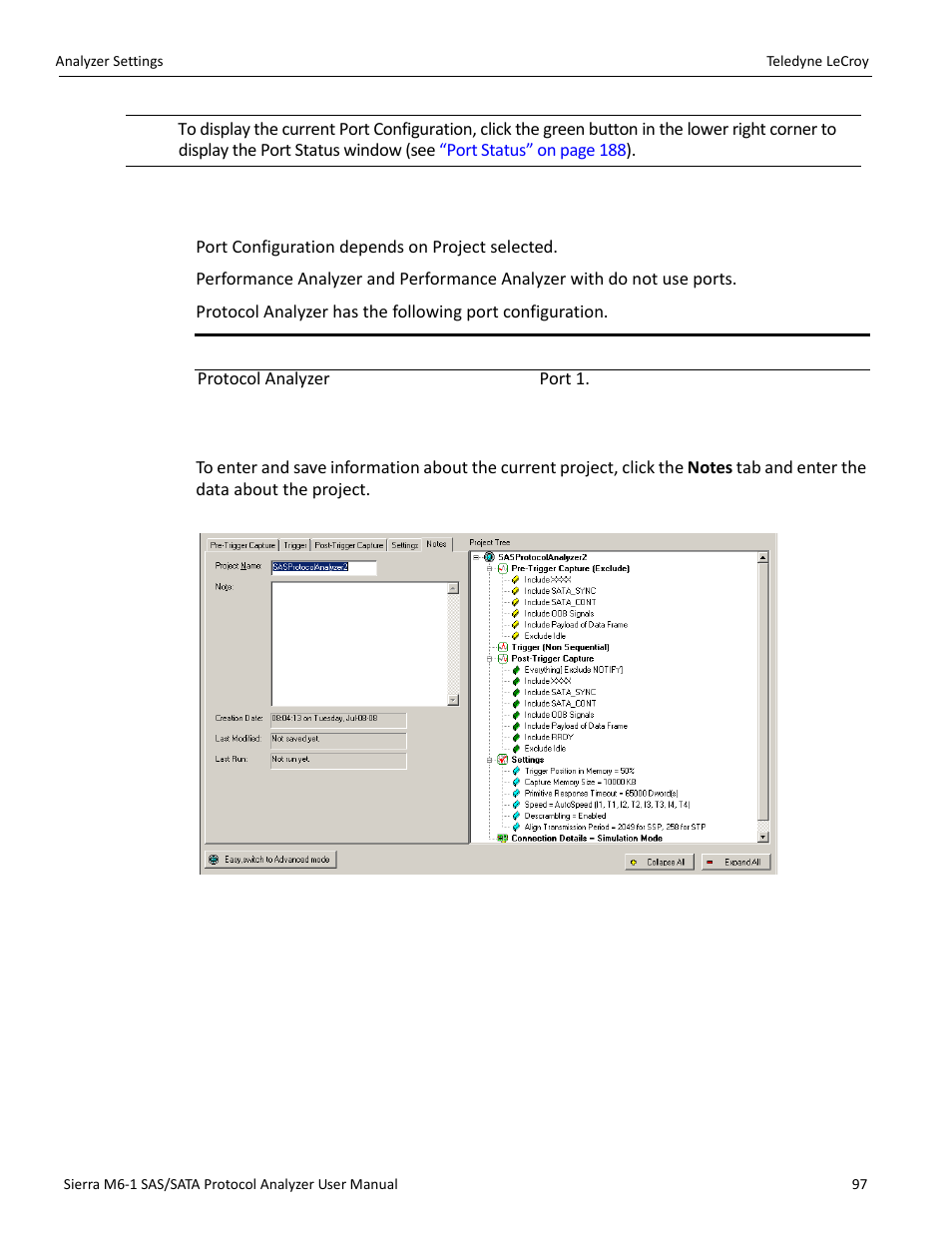 9 port configuration and projects, 10 add a project note | Teledyne LeCroy Sierra M6-1 SAS_SATA Protocol Analyzer User Manual User Manual | Page 99 / 302