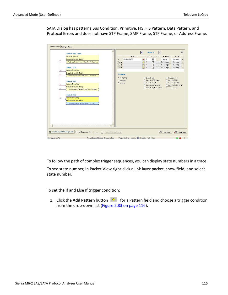 State number for complex trigger sequences, Setting trigger conditions | Teledyne LeCroy Sierra M6-2 SAS_SATA Protocol Analyzer User Manual User Manual | Page 117 / 496