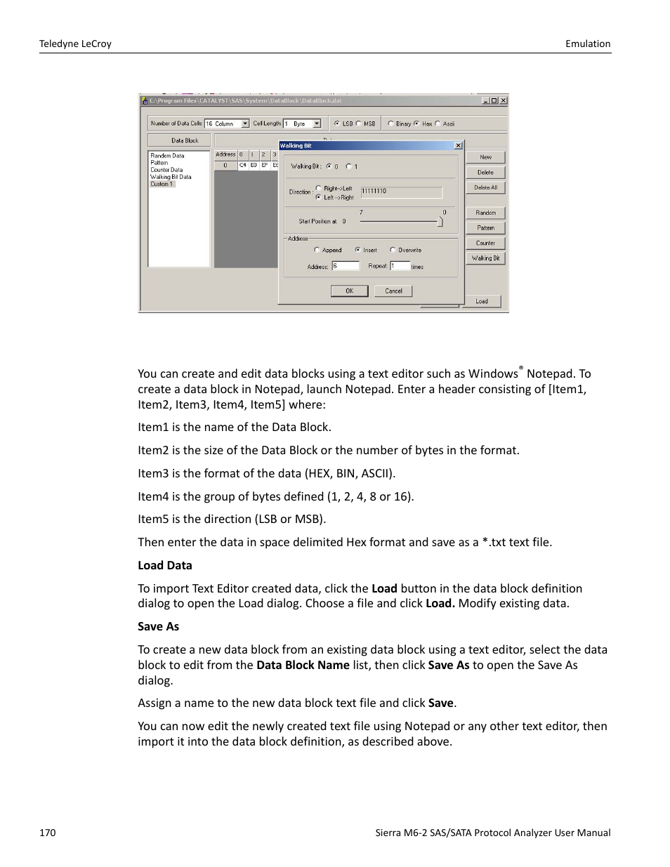 Creating and editing data blocks as text | Teledyne LeCroy Sierra M6-2 SAS_SATA Protocol Analyzer User Manual User Manual | Page 172 / 496