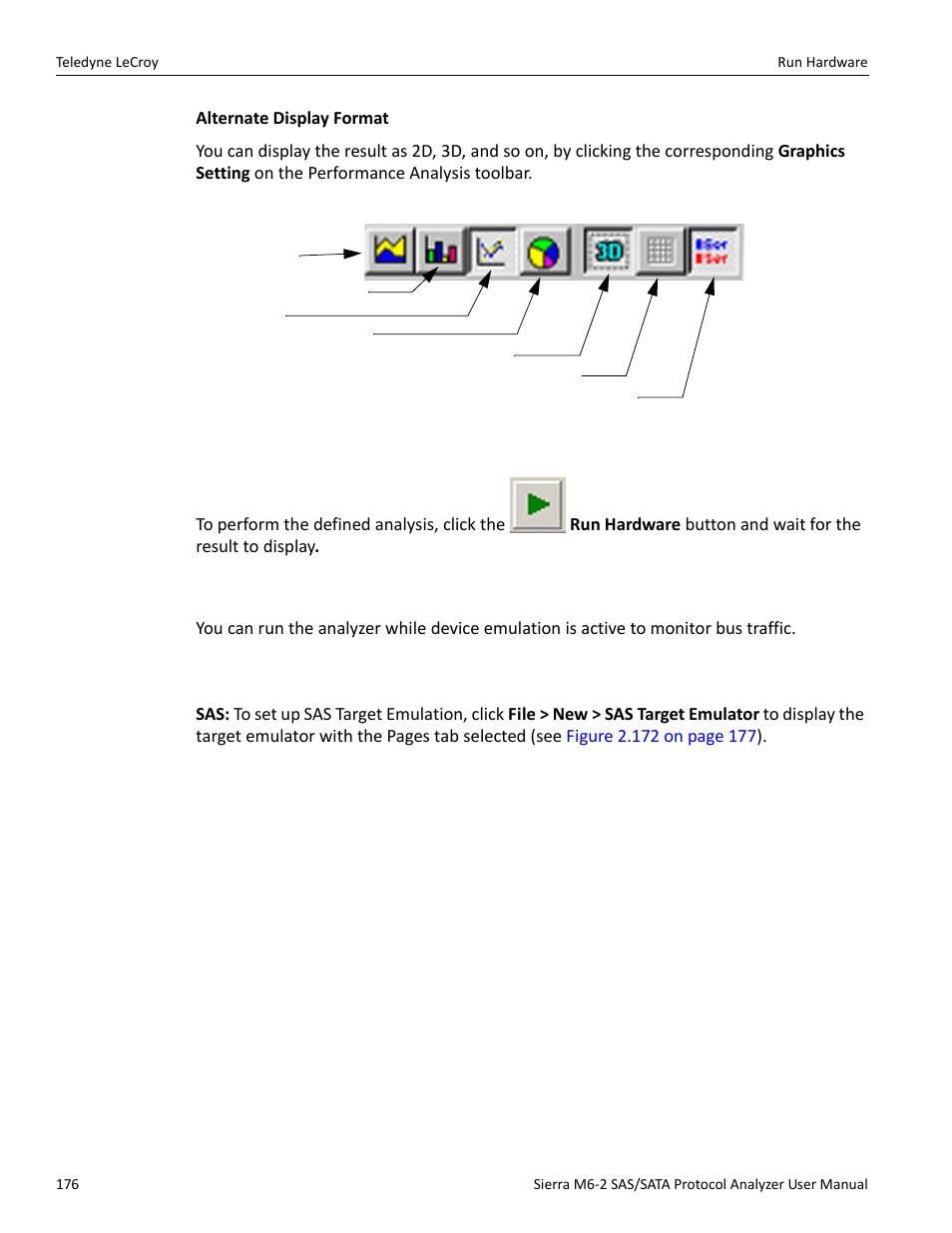 11 run hardware, 12 target and device emulation, Et (see | Target and device emulation” on, Ce (see, Le (see, Target and device | Teledyne LeCroy Sierra M6-2 SAS_SATA Protocol Analyzer User Manual User Manual | Page 178 / 496