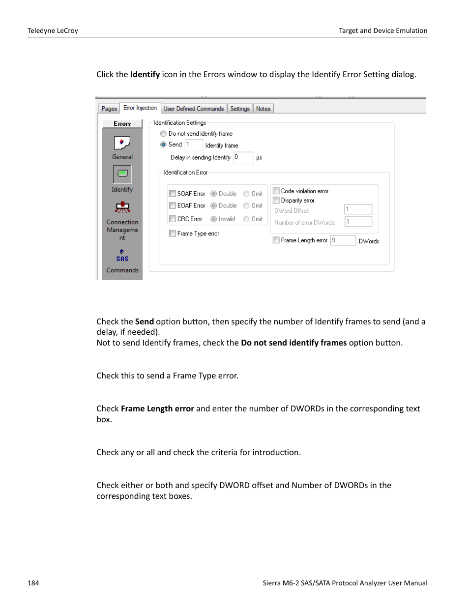 Identify errors (sas only) | Teledyne LeCroy Sierra M6-2 SAS_SATA Protocol Analyzer User Manual User Manual | Page 186 / 496