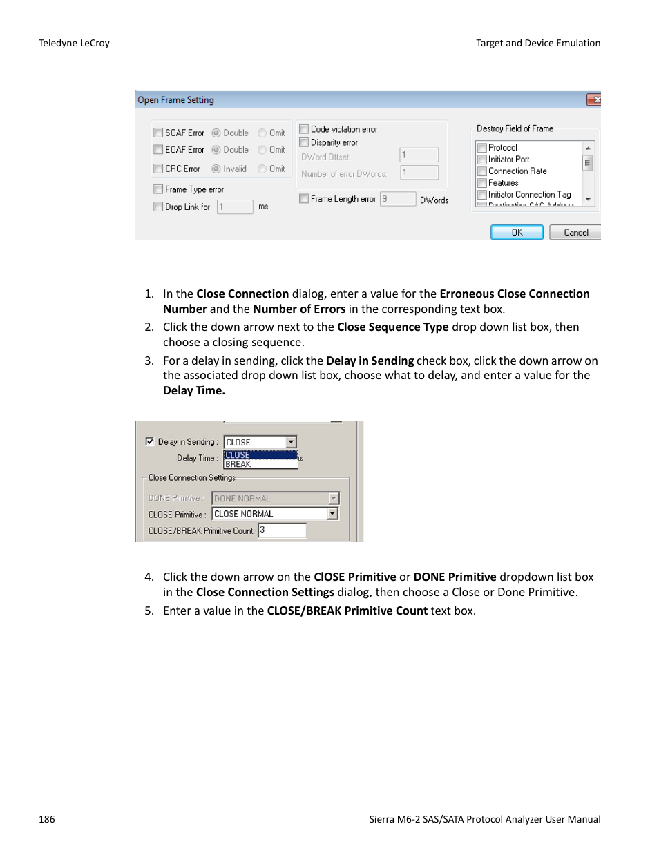 Close connection definition | Teledyne LeCroy Sierra M6-2 SAS_SATA Protocol Analyzer User Manual User Manual | Page 188 / 496