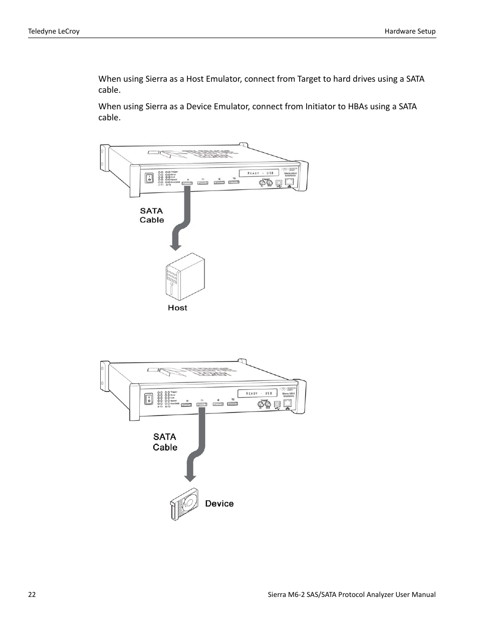 3 cables to use | Teledyne LeCroy Sierra M6-2 SAS_SATA Protocol Analyzer User Manual User Manual | Page 24 / 496