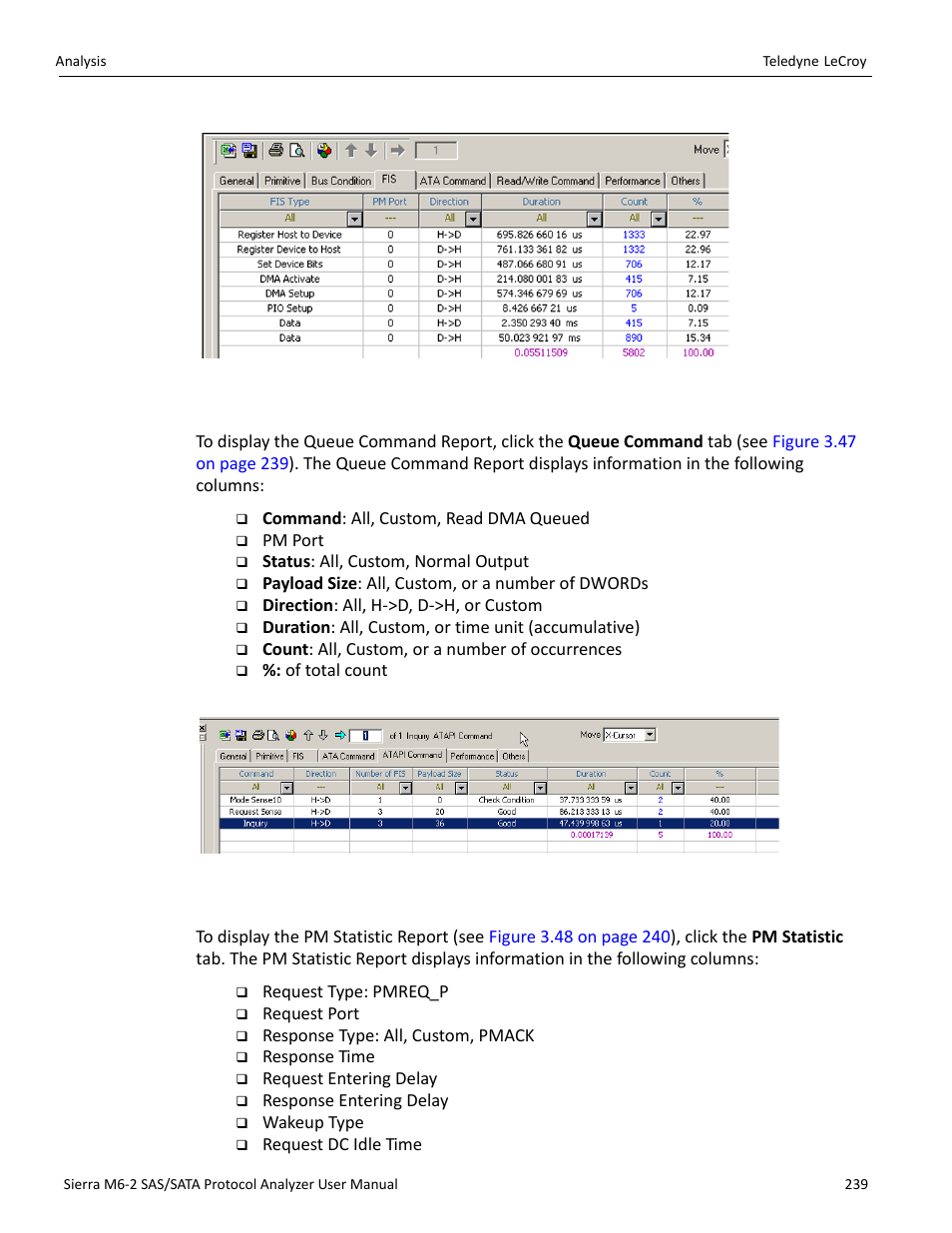 Queue command report (sata), Pm statistic report (sata) | Teledyne LeCroy Sierra M6-2 SAS_SATA Protocol Analyzer User Manual User Manual | Page 241 / 496