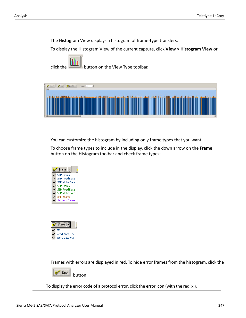 13 histogram view, Hide frames, Hide error frames | Teledyne LeCroy Sierra M6-2 SAS_SATA Protocol Analyzer User Manual User Manual | Page 249 / 496