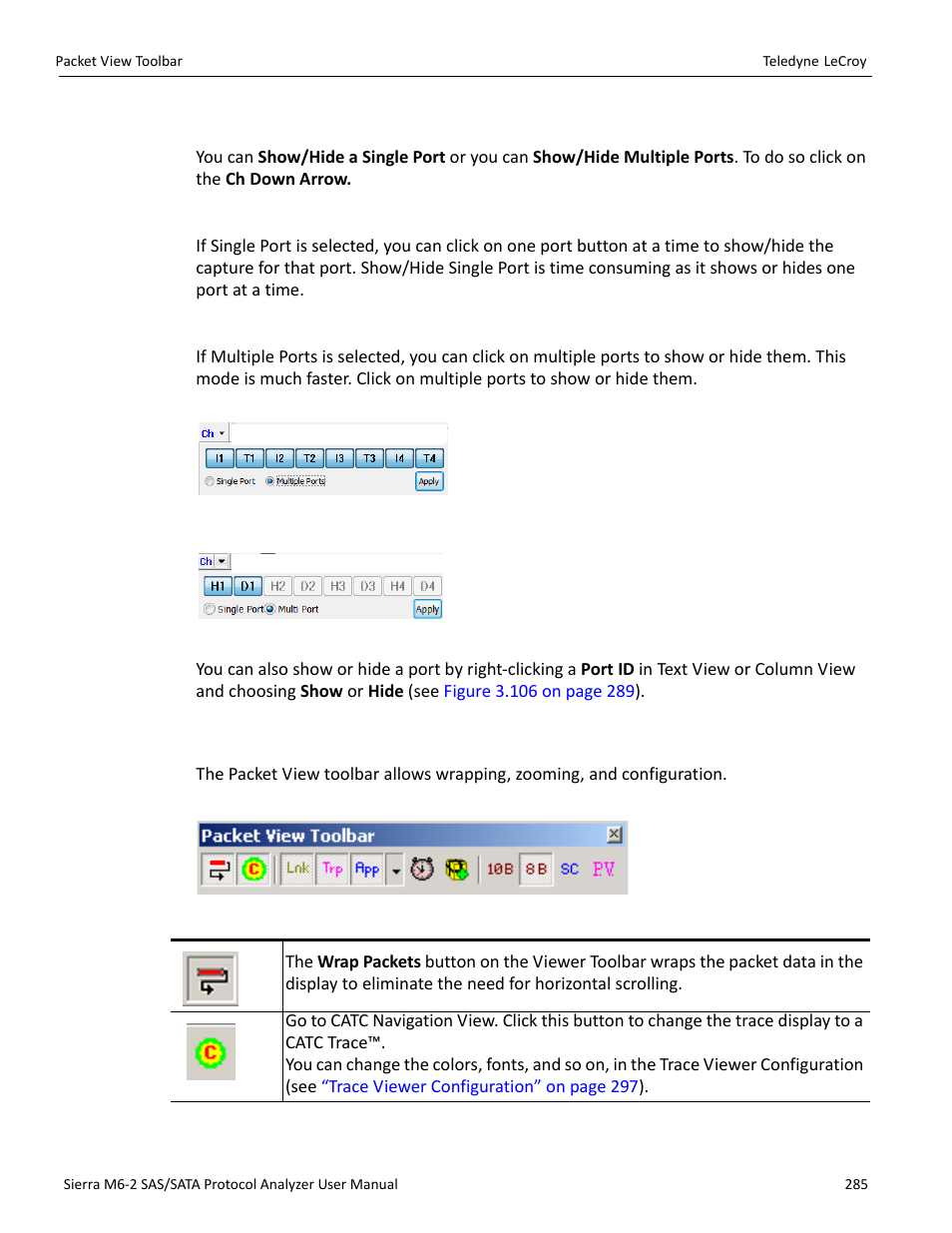 9 show/hide ports, Single port, Multiple ports | 9 packet view toolbar, Packet view toolbar” on, Show/hide | Teledyne LeCroy Sierra M6-2 SAS_SATA Protocol Analyzer User Manual User Manual | Page 287 / 496