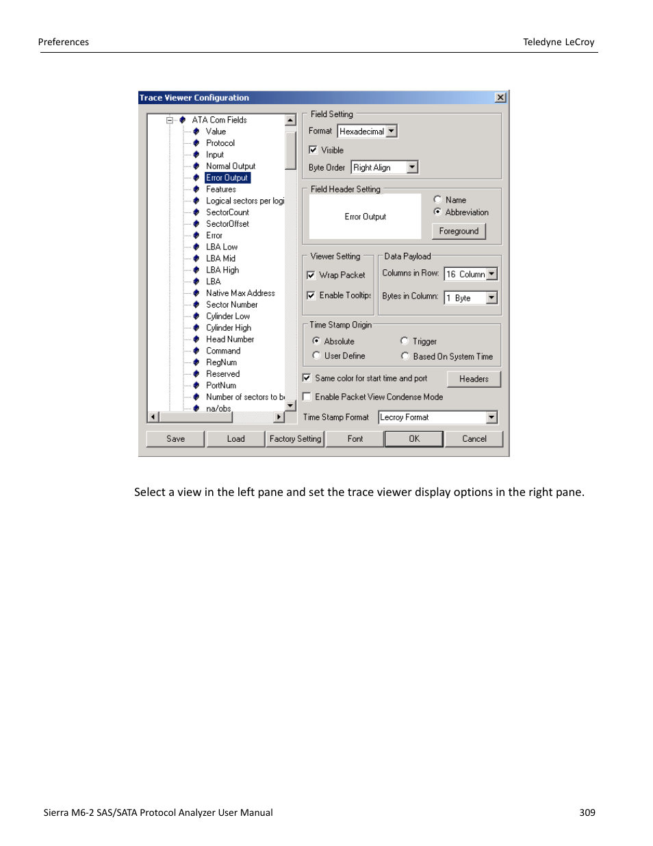 Teledyne LeCroy Sierra M6-2 SAS_SATA Protocol Analyzer User Manual User Manual | Page 311 / 496