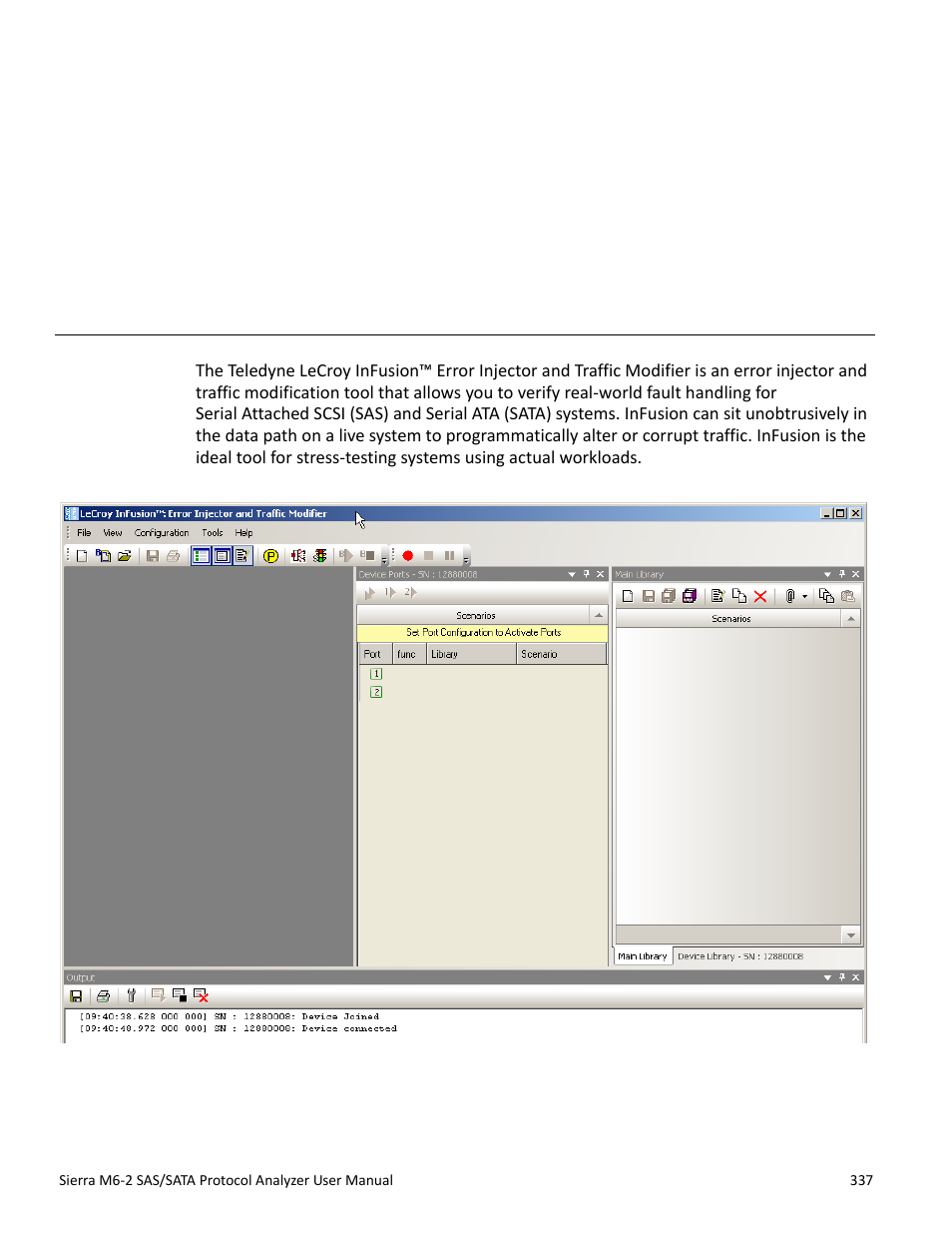 Infusion overview, Chapter 4: infusion overview, Infusion | Chapter 4 | Teledyne LeCroy Sierra M6-2 SAS_SATA Protocol Analyzer User Manual User Manual | Page 339 / 496