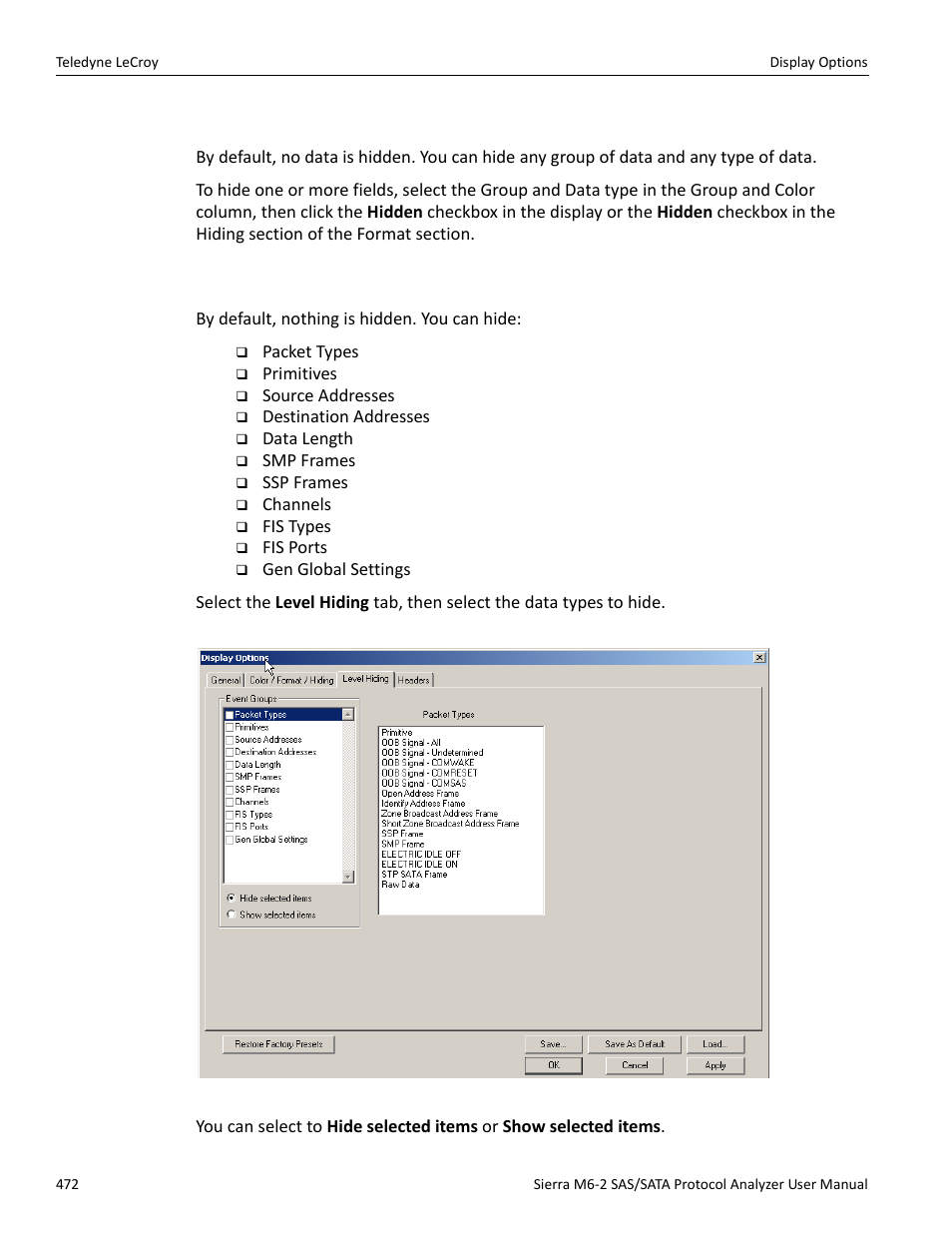 4 hiding display options, 5 level hiding options | Teledyne LeCroy Sierra M6-2 SAS_SATA Protocol Analyzer User Manual User Manual | Page 474 / 496
