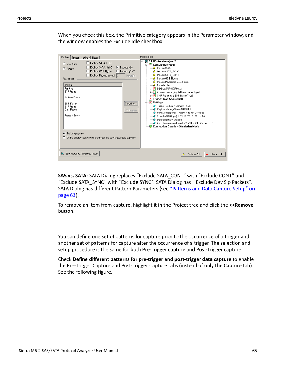 7 pre and post trigger data capture | Teledyne LeCroy Sierra M6-2 SAS_SATA Protocol Analyzer User Manual User Manual | Page 67 / 496