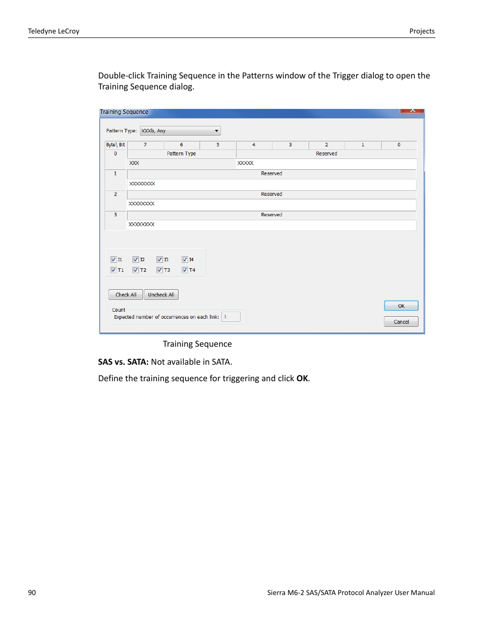Training sequence | Teledyne LeCroy Sierra M6-2 SAS_SATA Protocol Analyzer User Manual User Manual | Page 92 / 496