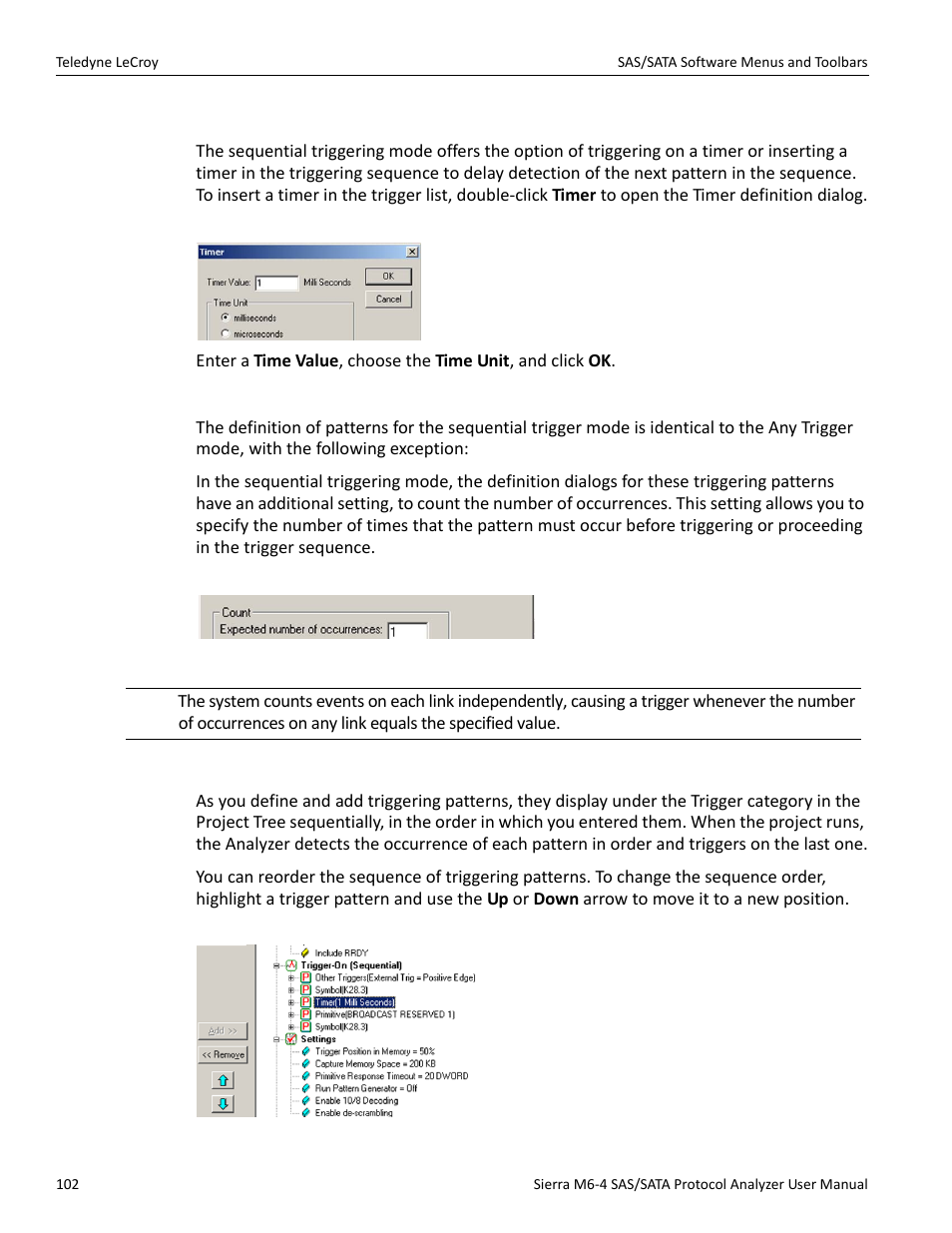 Timer, Defining patterns, Triggering order | Teledyne LeCroy Sierra M6-4 SAS_SATA Protocol Analyzer User Manual User Manual | Page 104 / 498