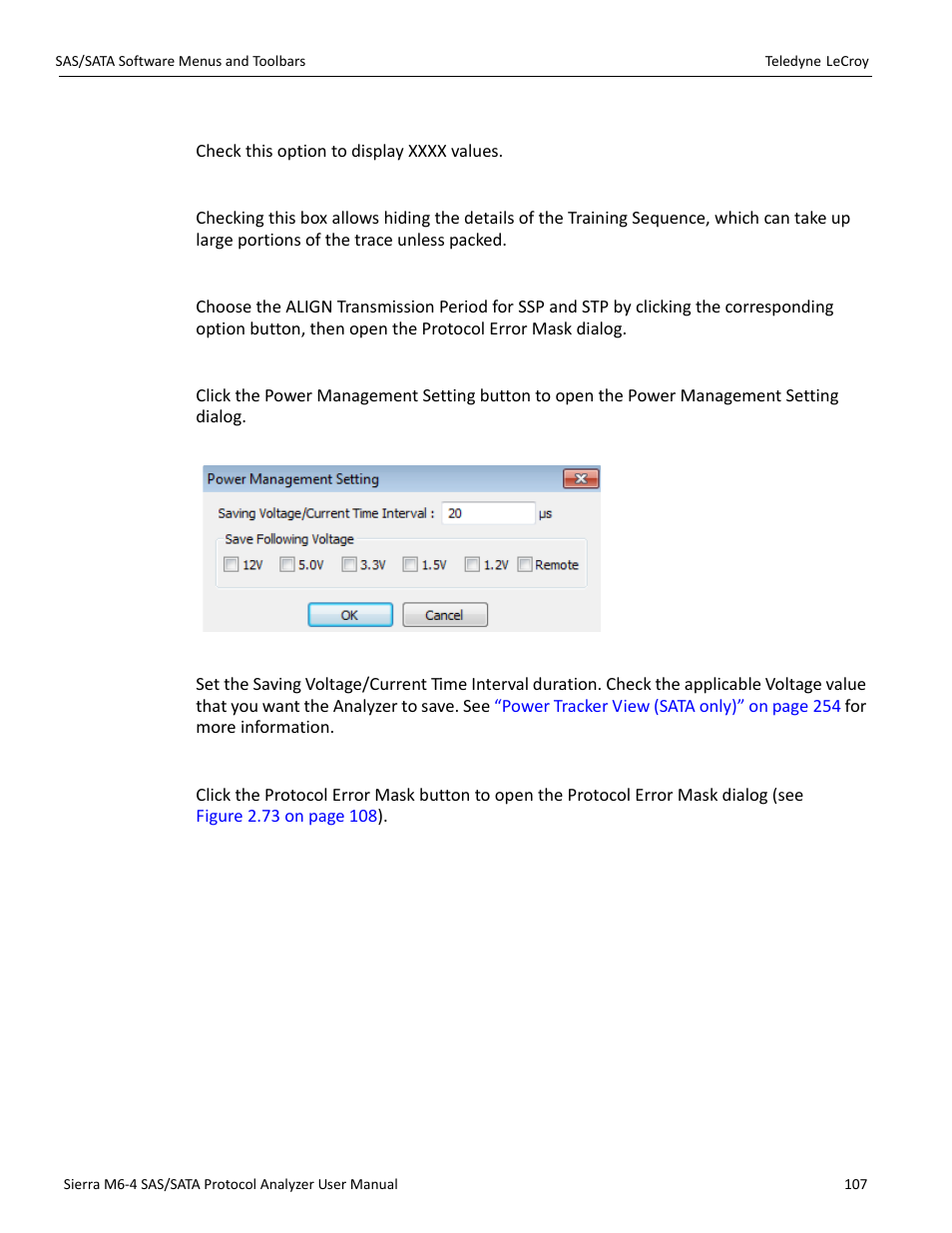 Show xxxx value, Pack training sequence, Power management setting (sata only) | Protocol error mask | Teledyne LeCroy Sierra M6-4 SAS_SATA Protocol Analyzer User Manual User Manual | Page 109 / 498