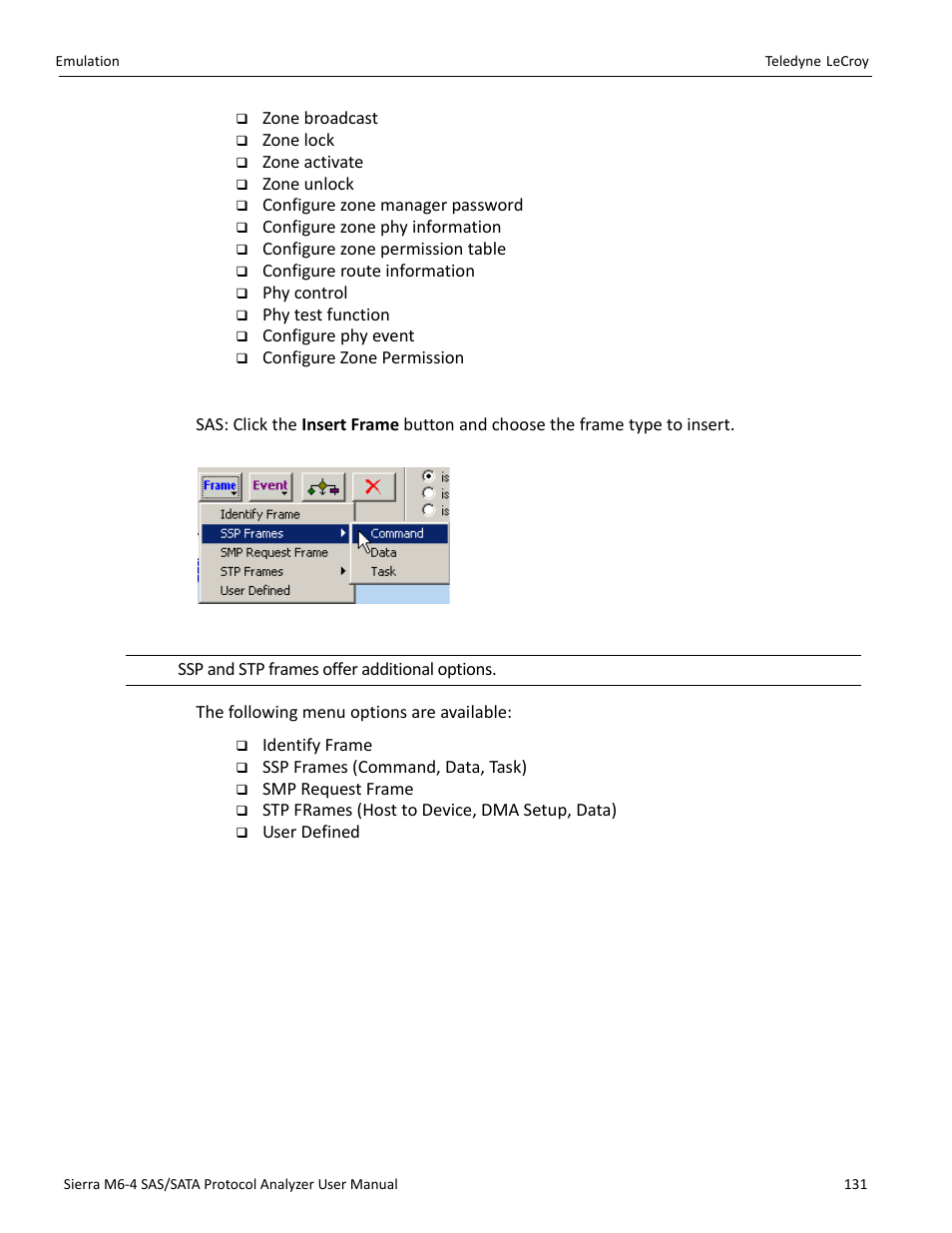 Adding a frame | Teledyne LeCroy Sierra M6-4 SAS_SATA Protocol Analyzer User Manual User Manual | Page 133 / 498
