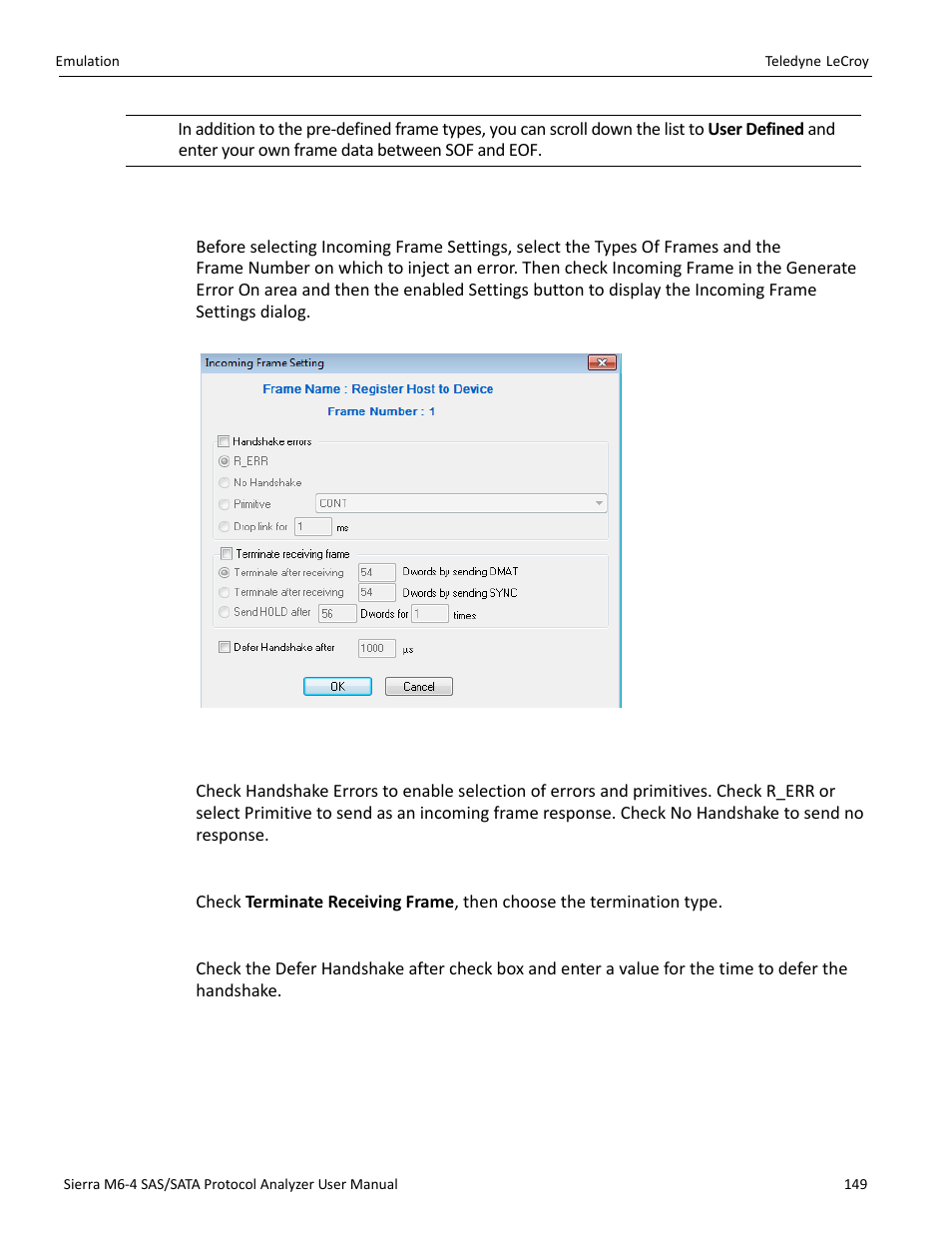 7 incoming ata frame settings | Teledyne LeCroy Sierra M6-4 SAS_SATA Protocol Analyzer User Manual User Manual | Page 151 / 498