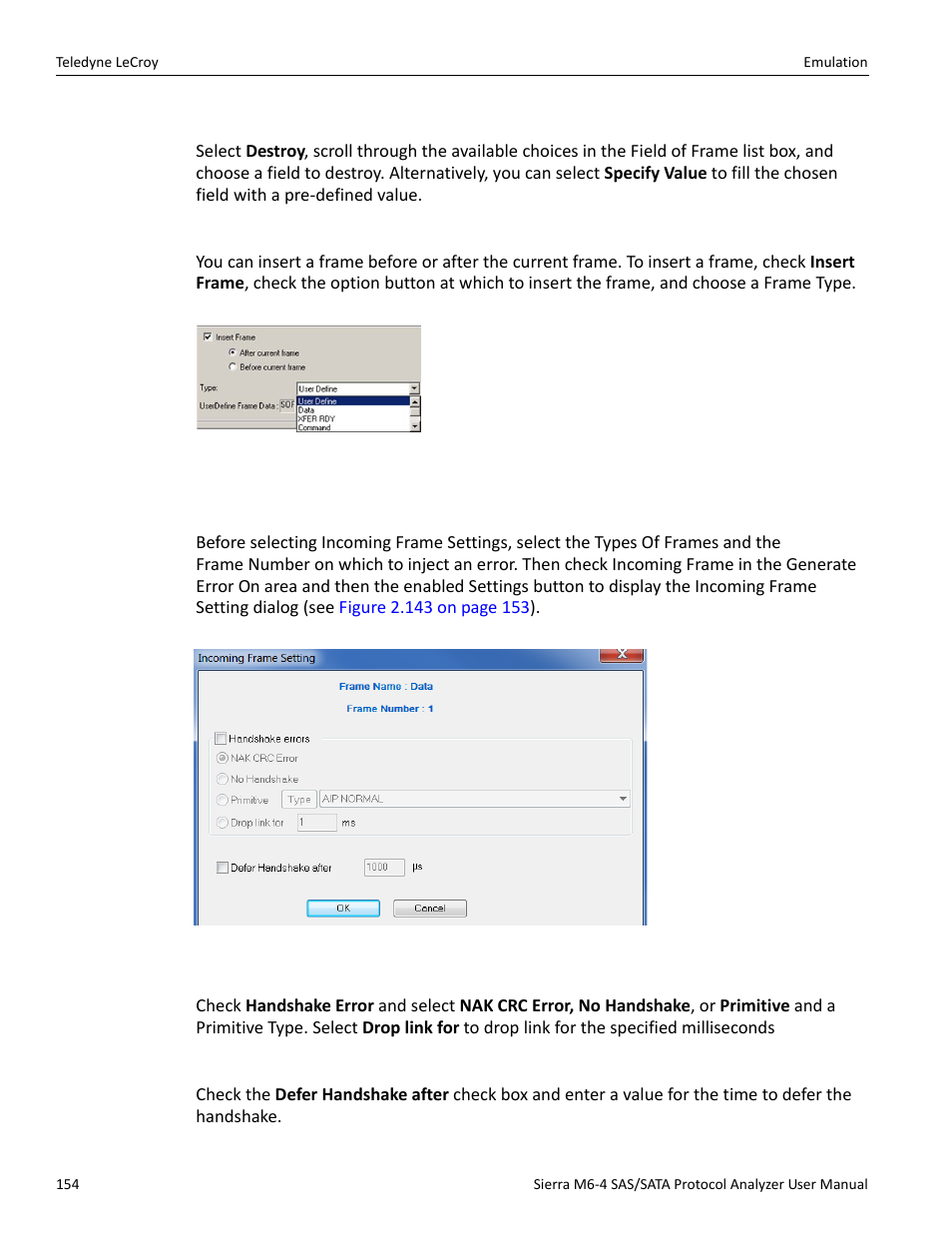 Incoming scsi frame settings | Teledyne LeCroy Sierra M6-4 SAS_SATA Protocol Analyzer User Manual User Manual | Page 156 / 498