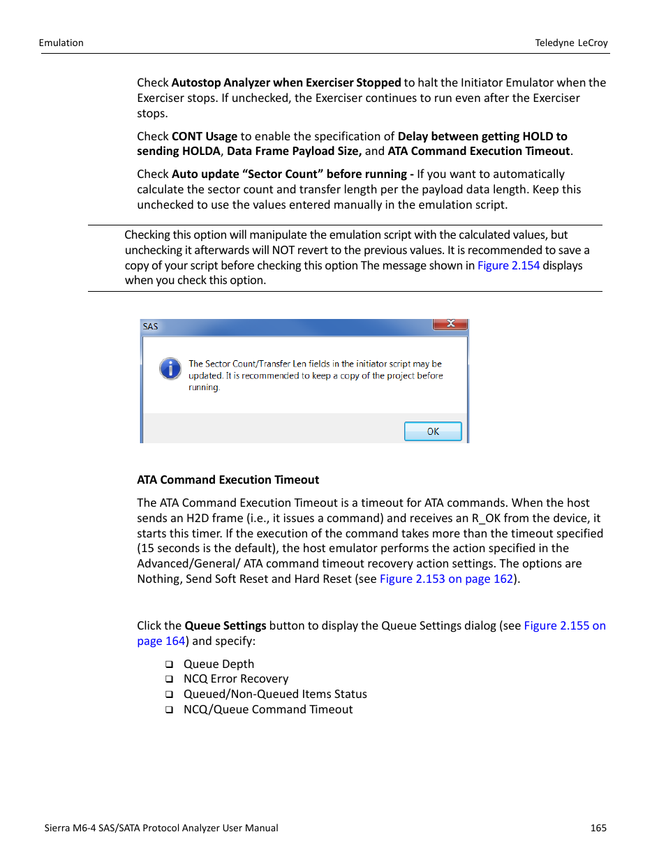 This option. the message shown in, Figure 2.154 on, Displays when you check this optio | Teledyne LeCroy Sierra M6-4 SAS_SATA Protocol Analyzer User Manual User Manual | Page 167 / 498